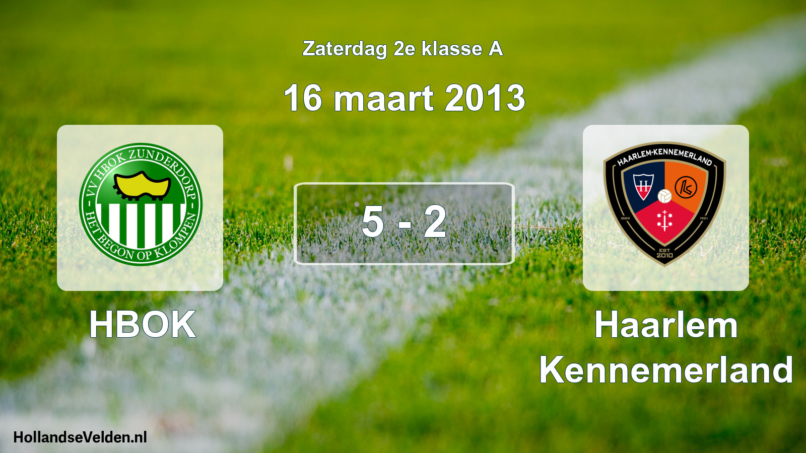 Total number of matches played: HBOK - Haarlem Kennemerland 5 - 2 (16 March 2013)