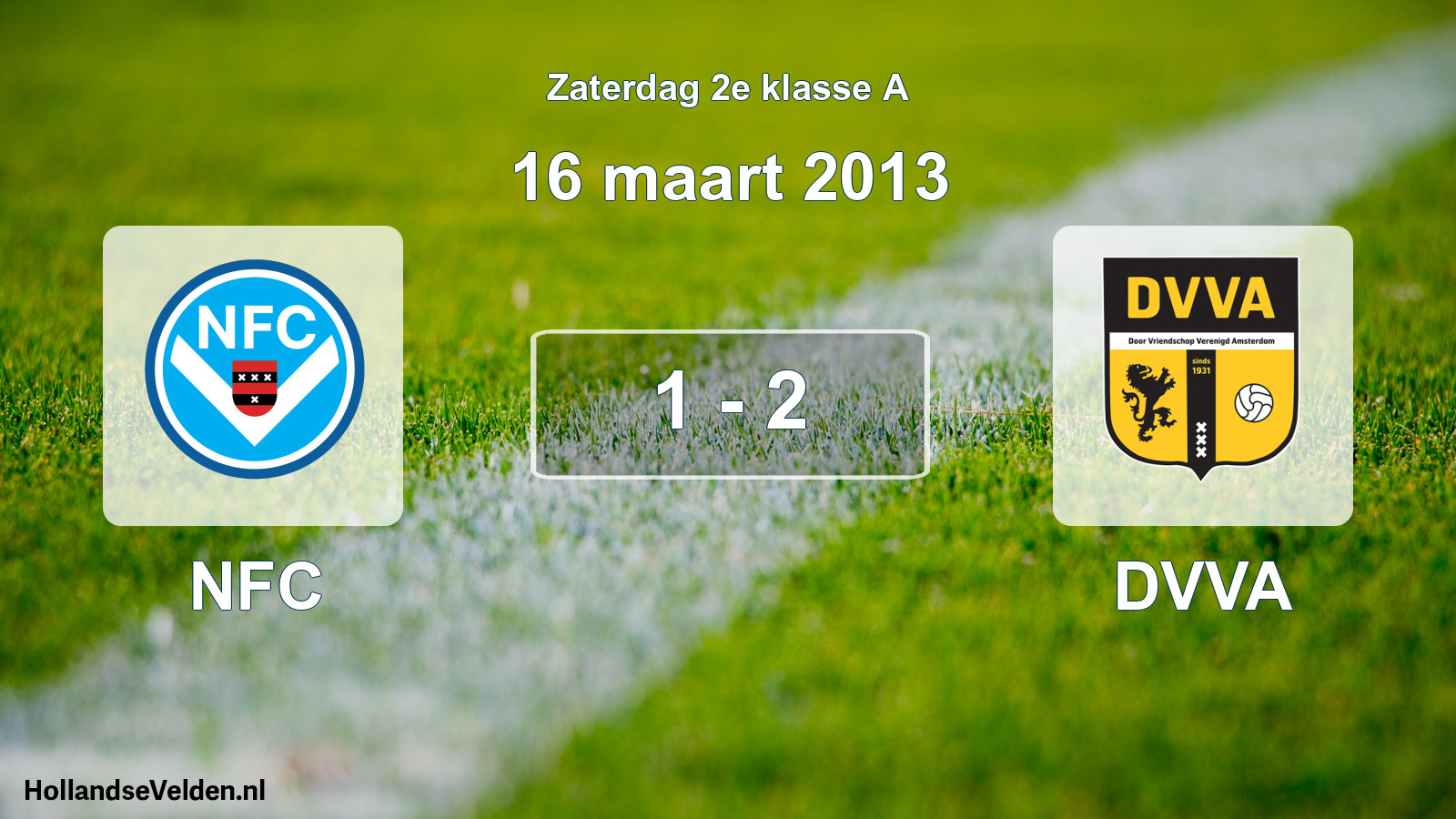 Total number of matches played: NFC - DVVA 1 - 2 (16 March 2013)