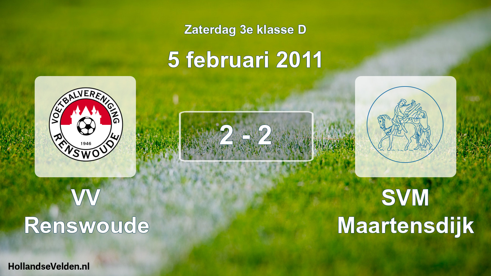 Total number of matches played: VV Renswoude - SVM Maartensdijk 2 - 2 (5 February 2011)