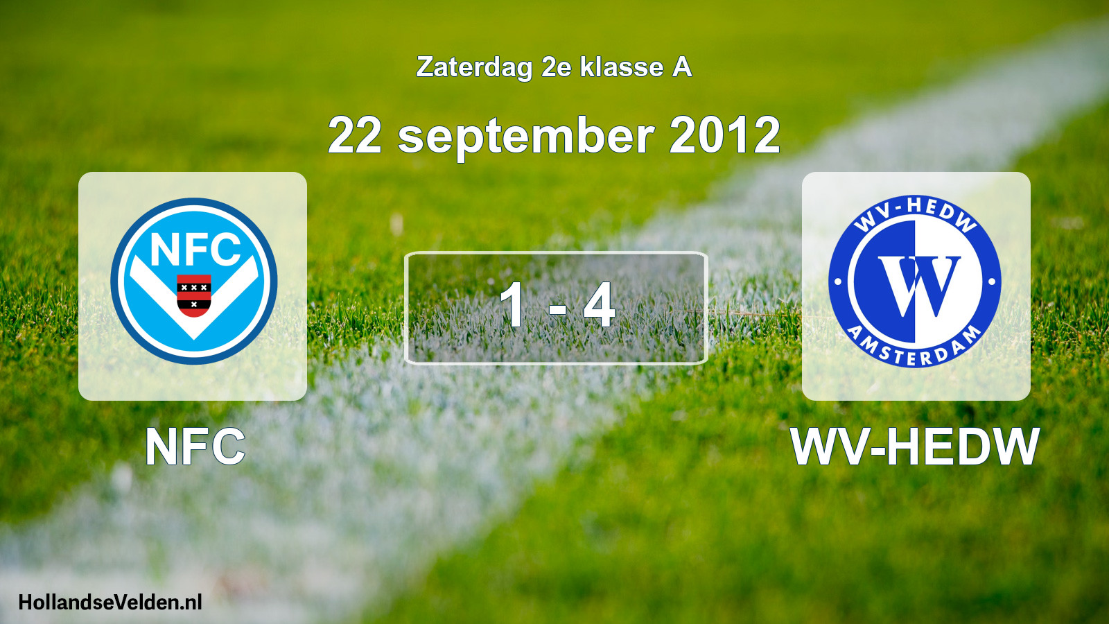 Total number of matches played: NFC - WV-HEDW 1 - 4 (22 September 2012)