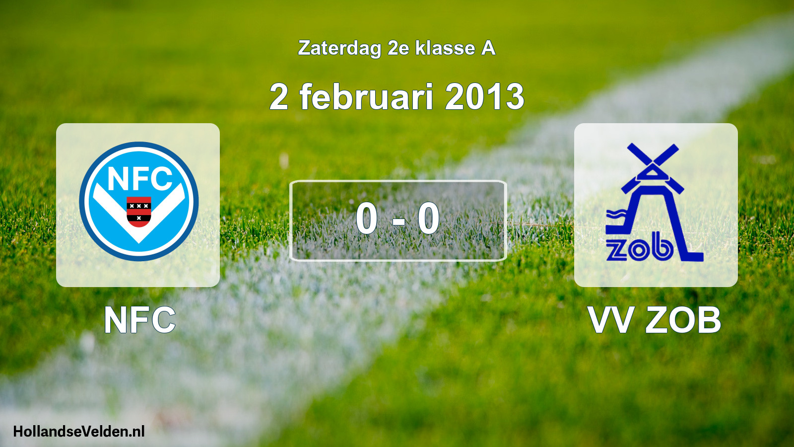 Total number of matches played: NFC - VV ZOB 0 - 0 (2 February 2013)