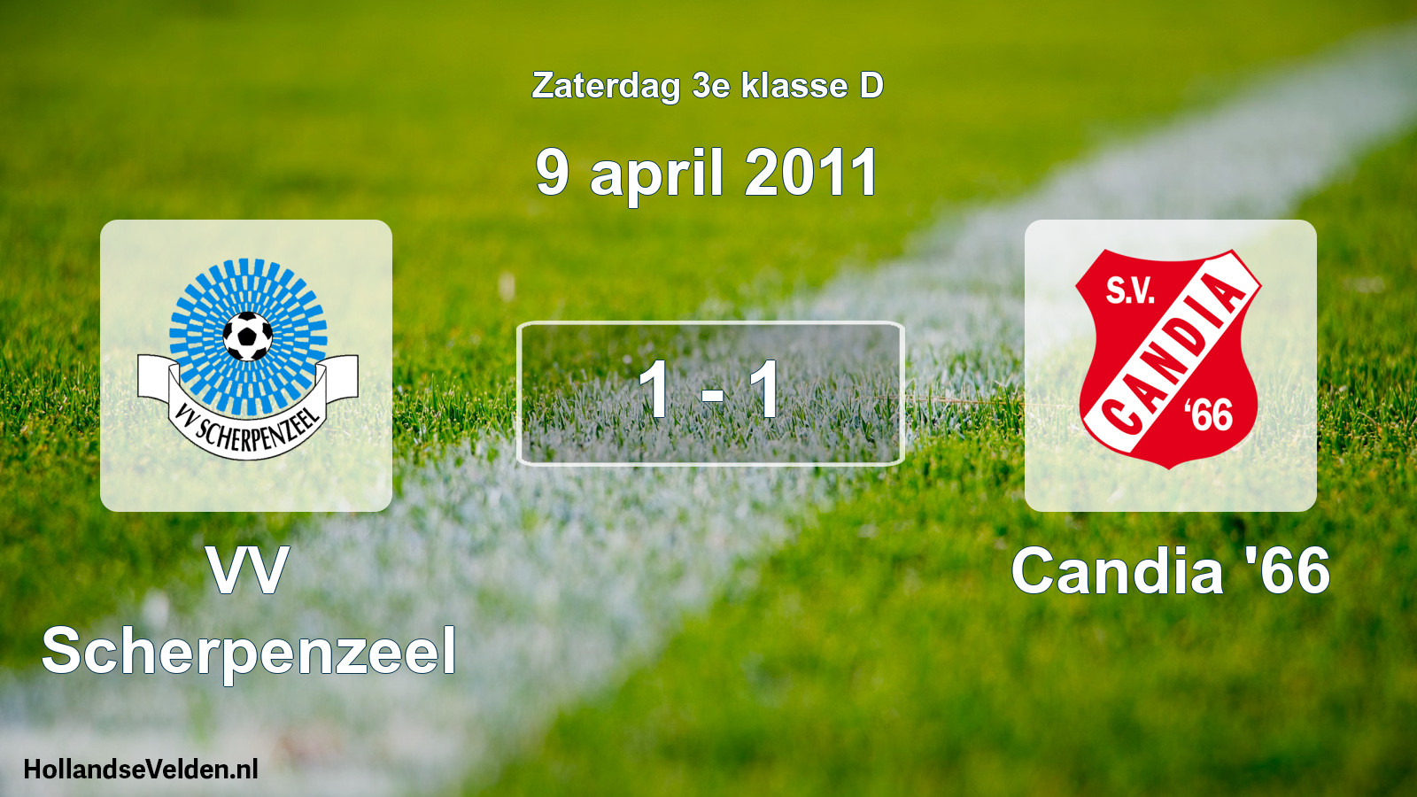 Total number of matches played: VV Scherpenzeel - Candia '66 1 - 1 (9 April 2011)