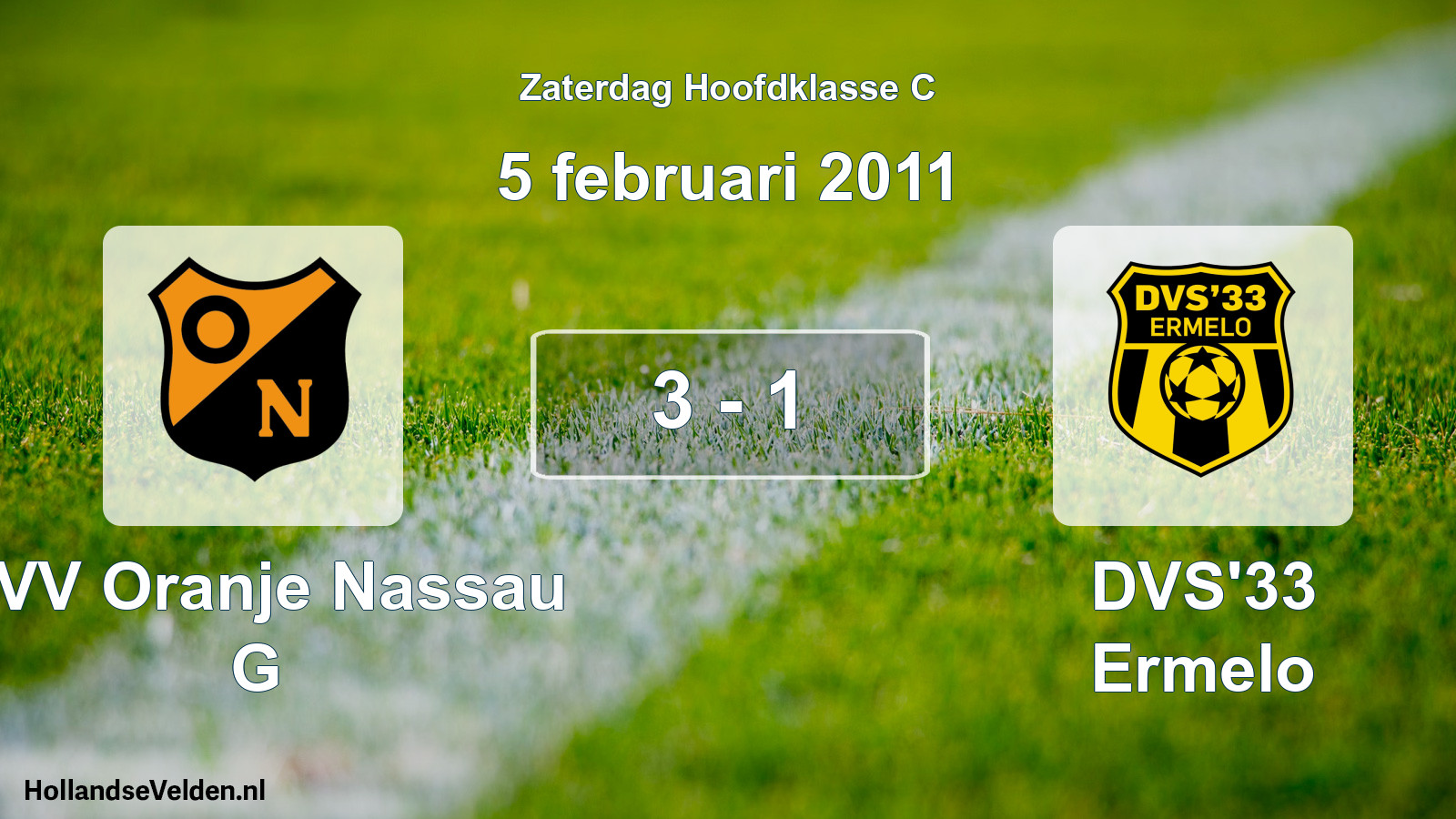 Total number of matches played: CVV Oranje Nassau G - DVS'33 Ermelo 3 - 1 (5 February 2011)