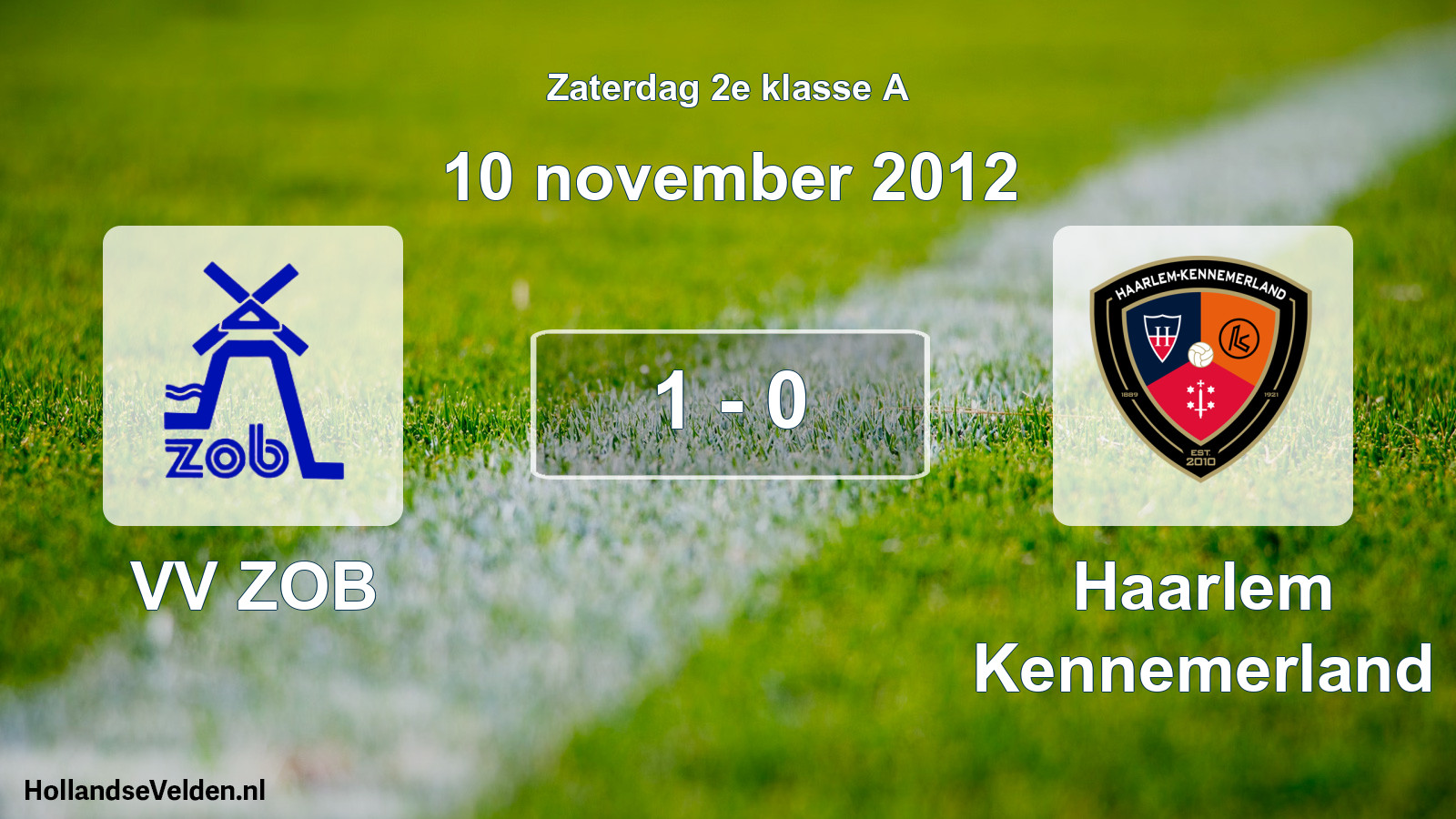 Total number of matches played: VV ZOB - Haarlem Kennemerland 1 - 0 (10 November 2012)