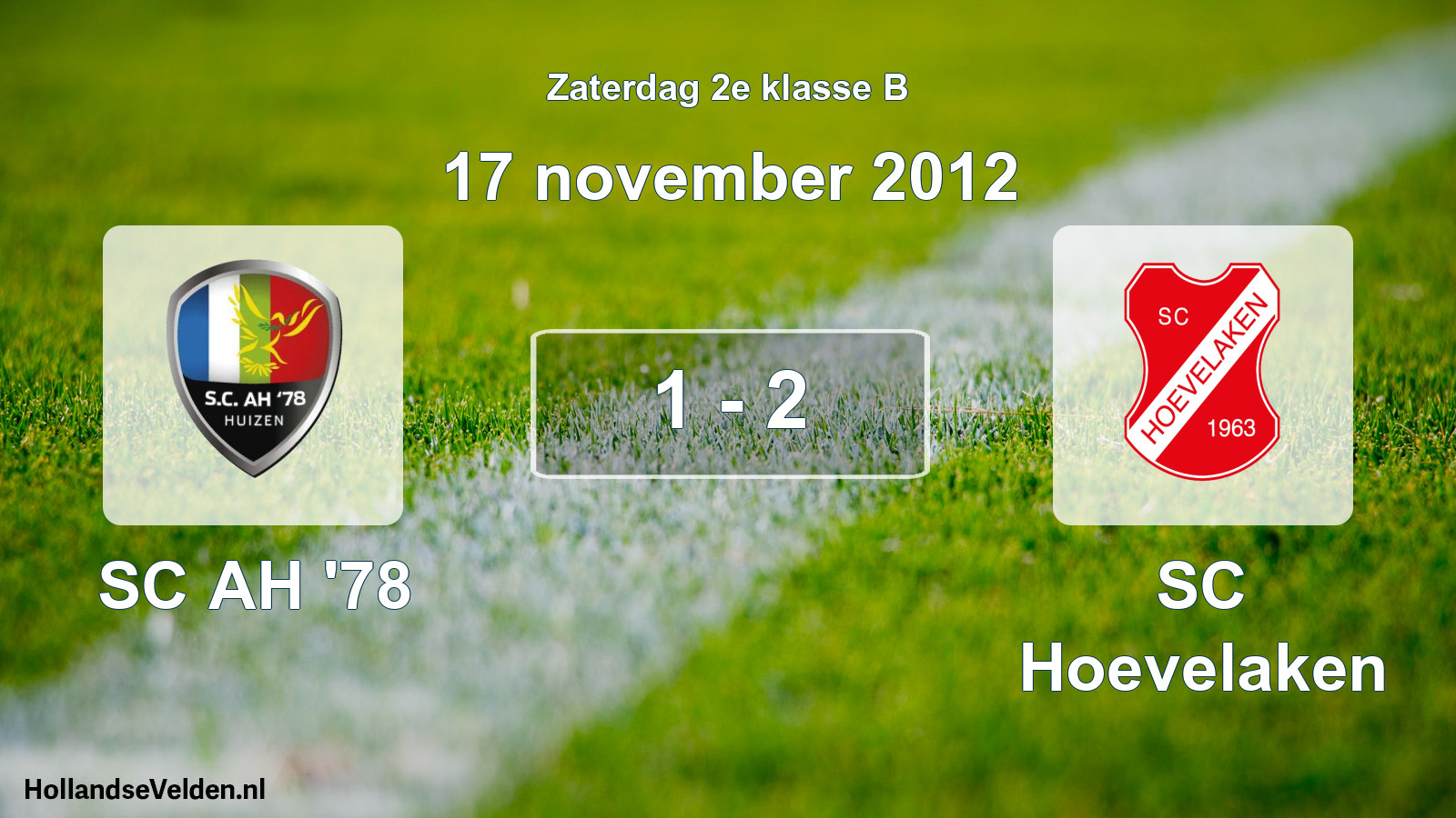 Total number of matches played: SC AH '78 - SC Hoevelaken 1 - 2 (17 November 2012)