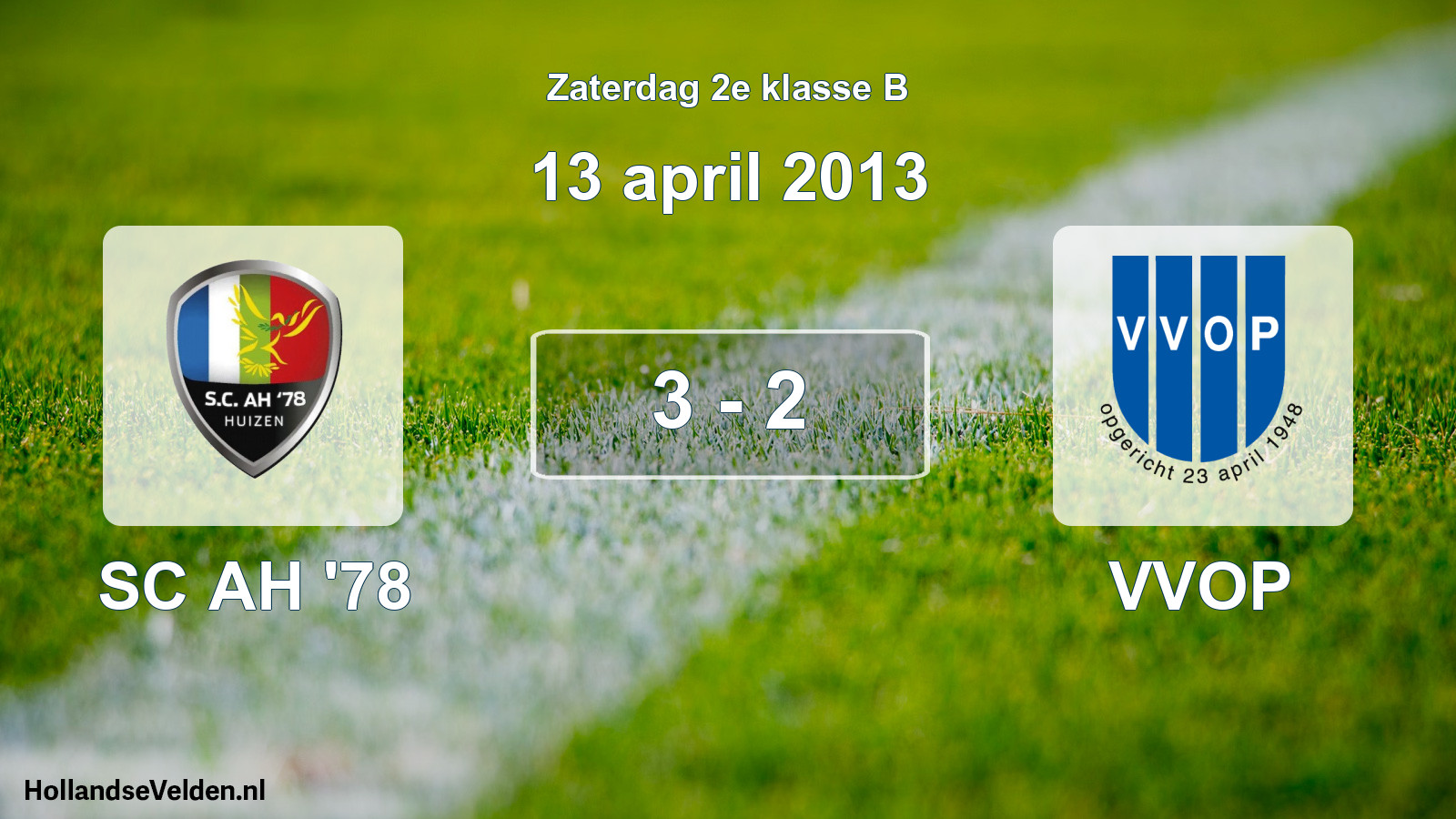 Total number of matches played: SC AH '78 - VVOP 3 - 2 (13 April 2013)