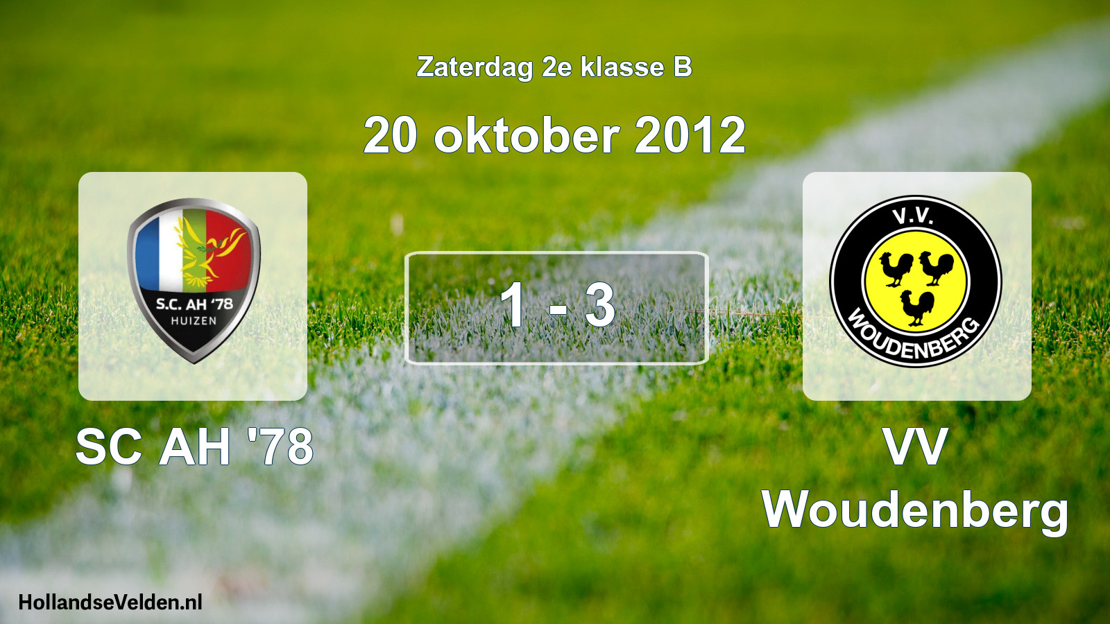 Total number of matches played: SC AH '78 - VV Woudenberg 1 - 3 (20 October 2012)