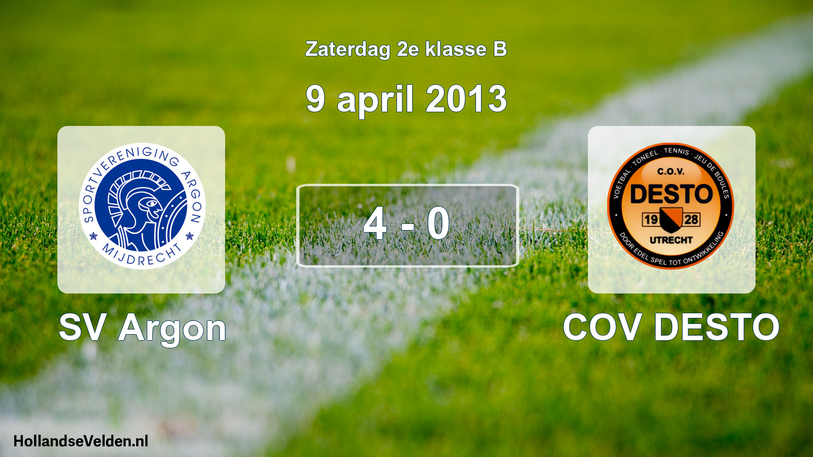 Total number of matches played: SV Argon - COV DESTO 4 - 0 (9 April 2013)