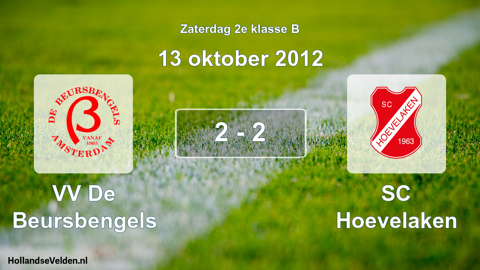 Total number of matches played: VV De Beursbengels - SC Hoevelaken 2 - 2 (13 October 2012)
