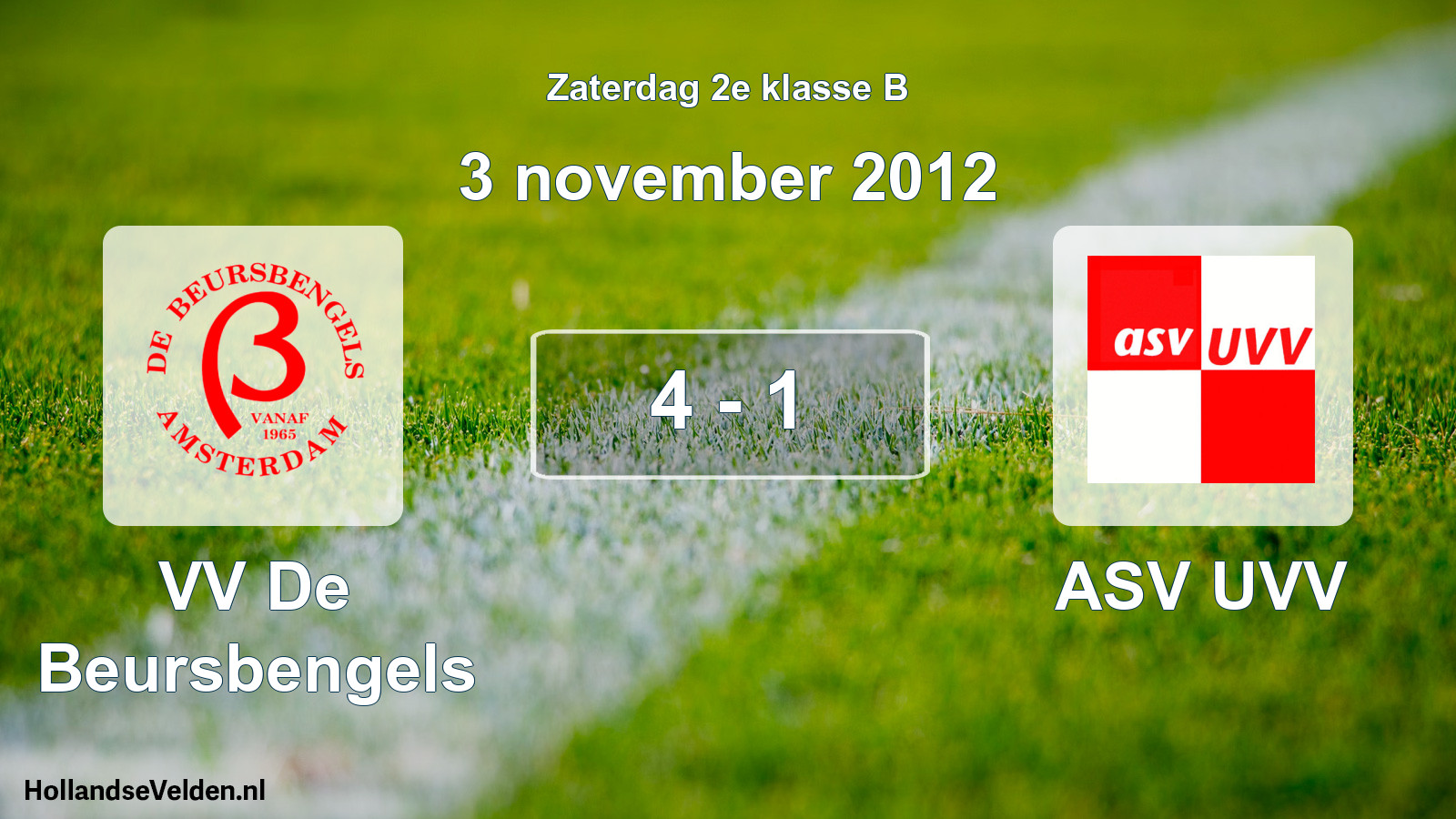 Total number of matches played: VV De Beursbengels - ASV UVV 4 - 1 (3 November 2012)