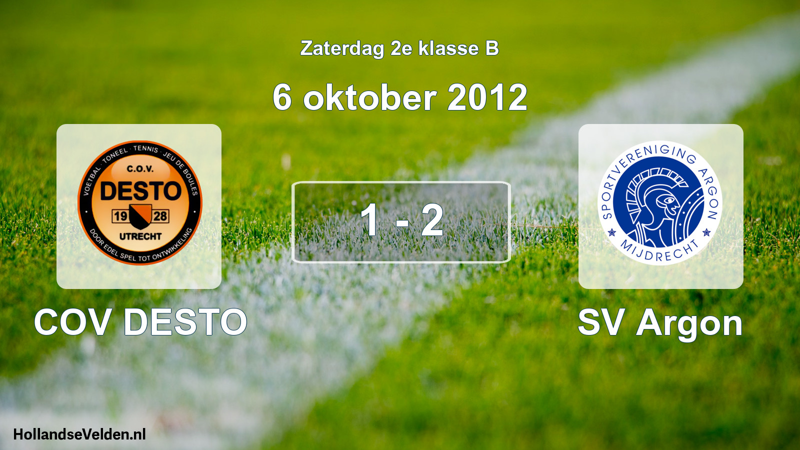 Total number of matches played: COV DESTO - SV Argon 1 - 2 (6 October 2012)