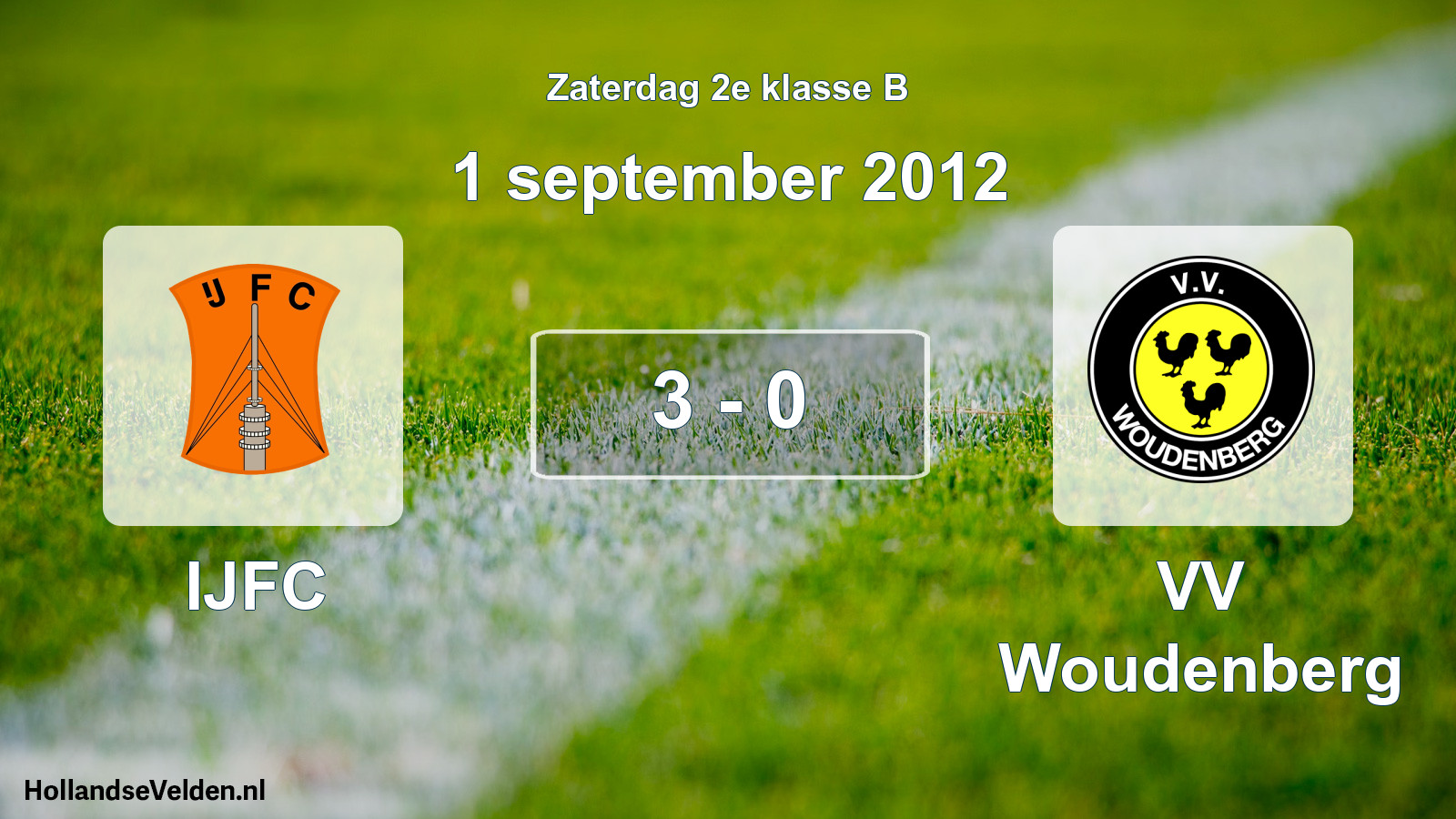 Total number of matches played: IJFC - VV Woudenberg 3 - 0 (1 September 2012)