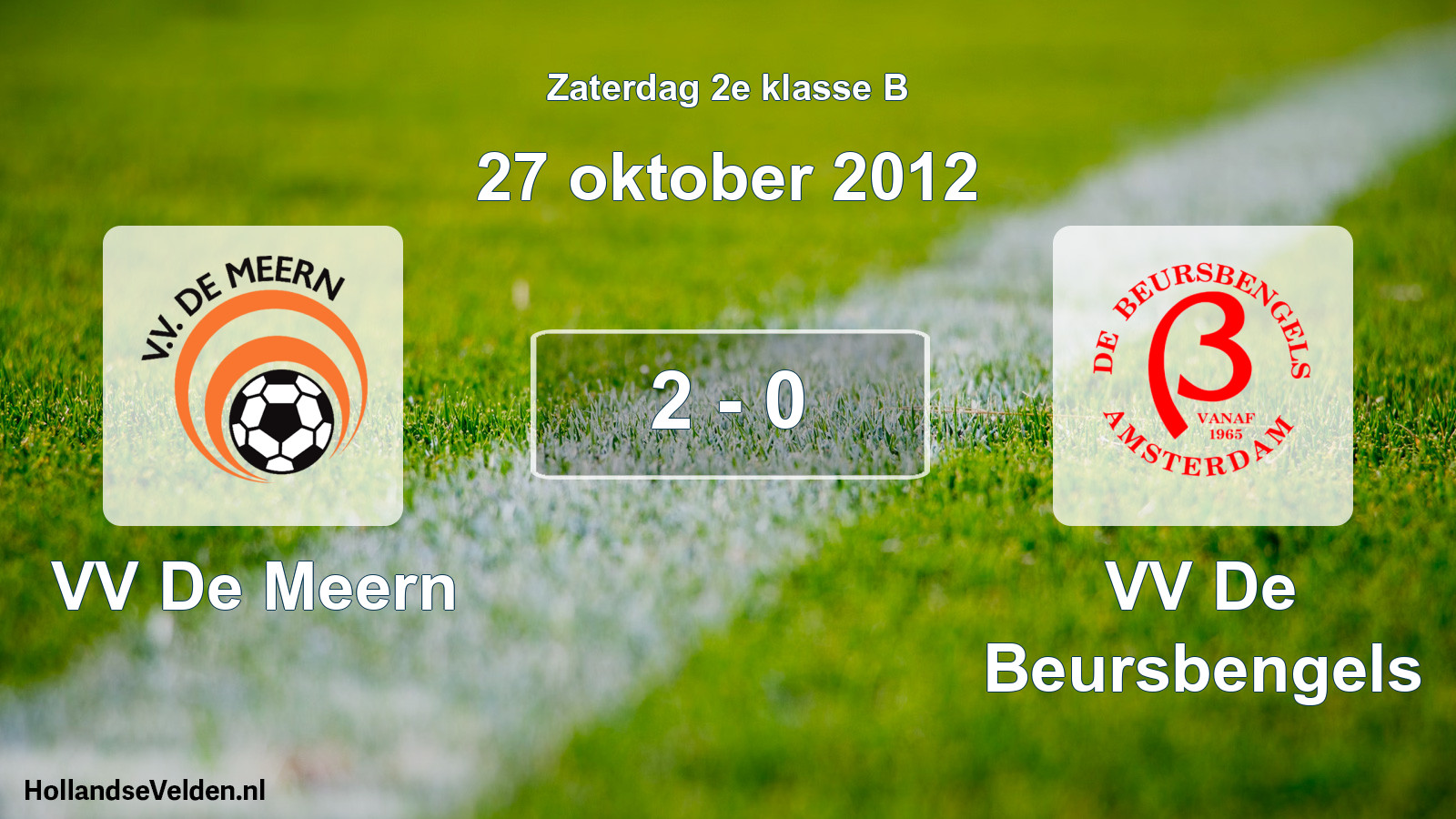 Total number of matches played: VV De Meern - VV De Beursbengels 2 - 0 (27 October 2012)