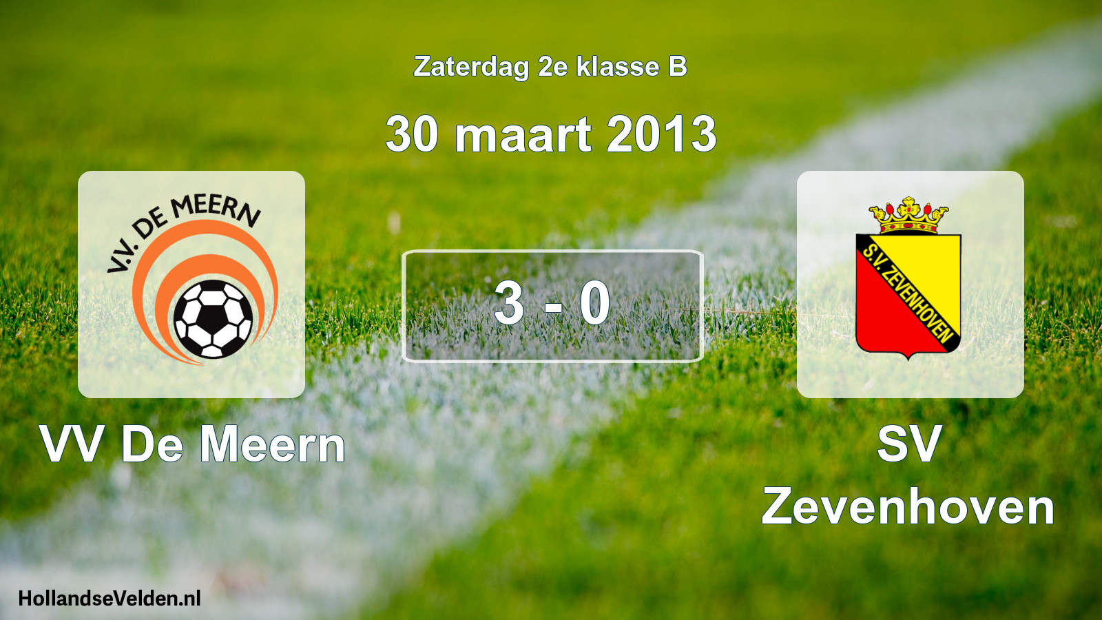 Total number of matches played: VV De Meern - SV Zevenhoven 3 - 0 (30 March 2013)