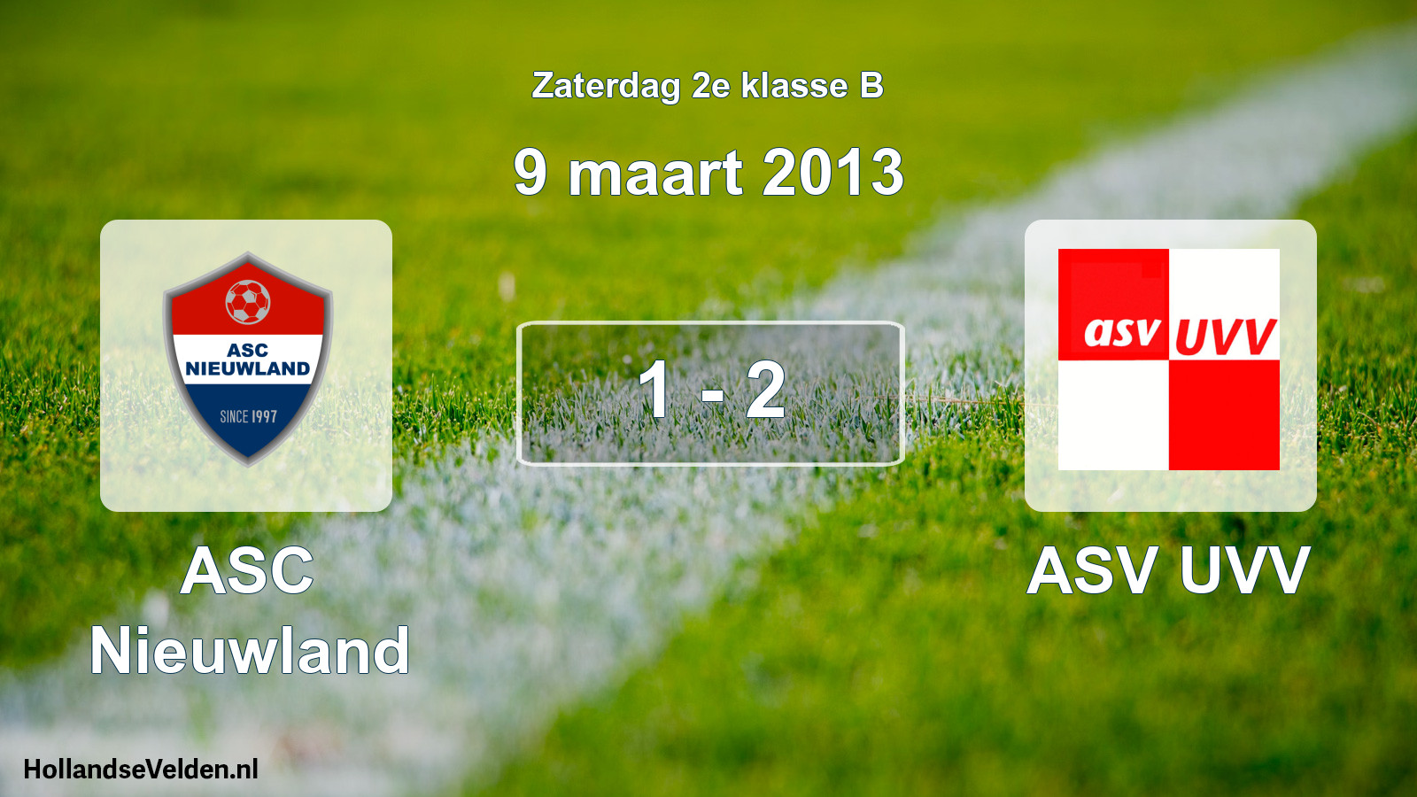 Total number of matches played: ASC Nieuwland - ASV UVV 1 - 2 (9 March 2013)