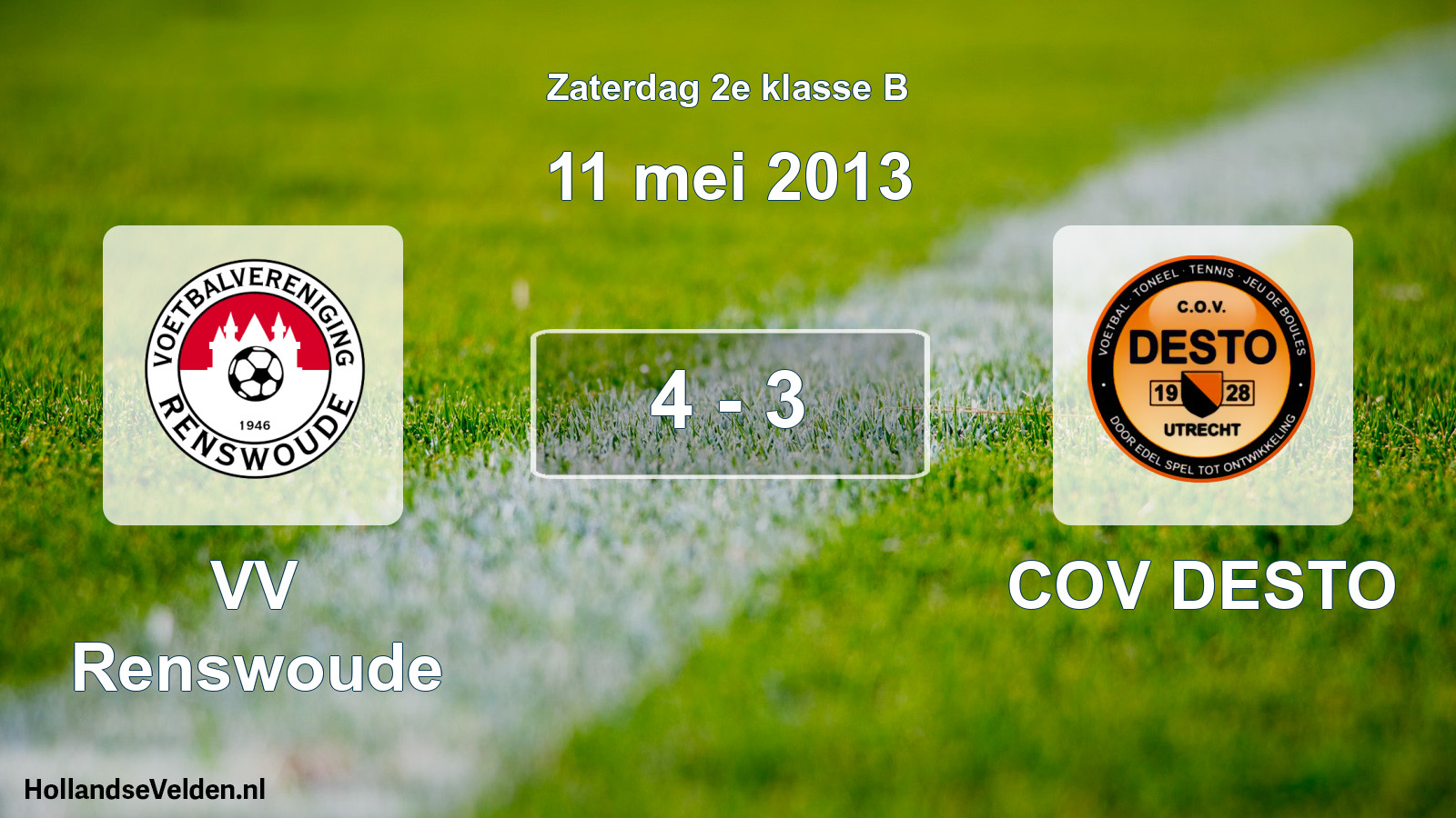 Total number of matches played: VV Renswoude - COV DESTO 4 - 3 (11 May 2013)
