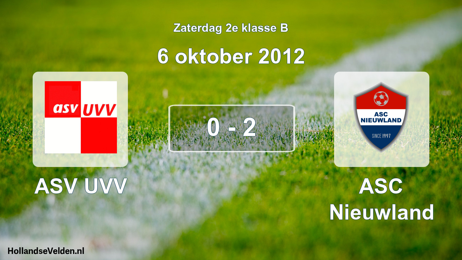 Total number of matches played: ASV UVV - ASC Nieuwland 0 - 2 (6 October 2012)