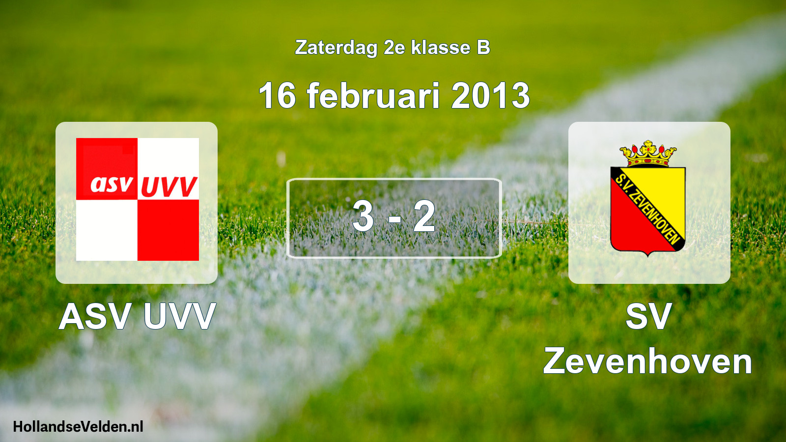 Total number of matches played: ASV UVV - SV Zevenhoven 3 - 2 (16 February 2013)