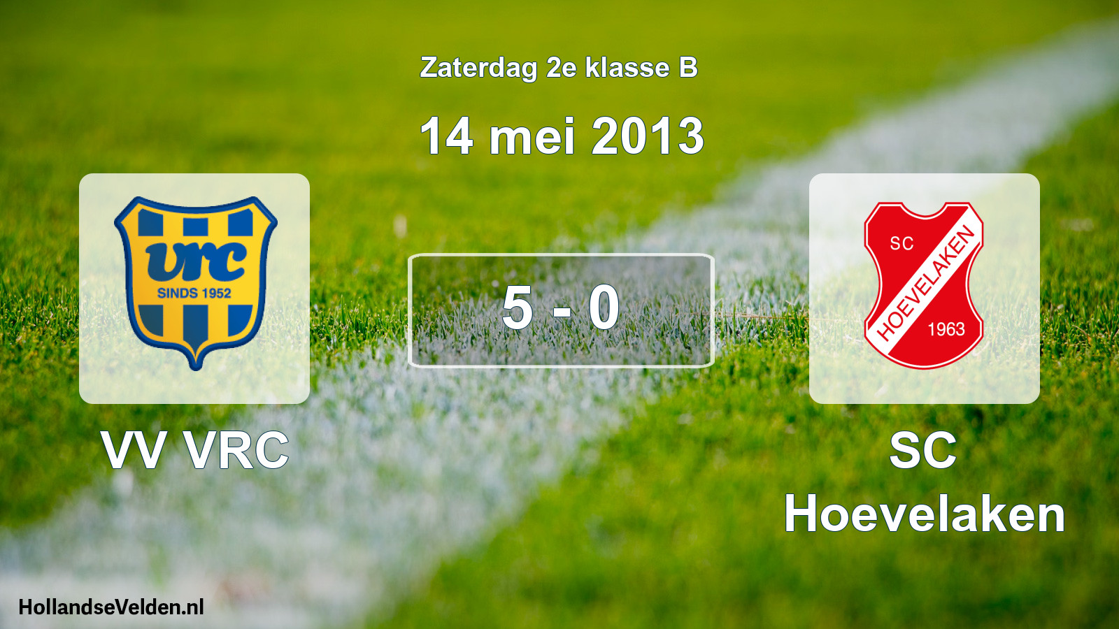 Total number of matches played: VV VRC - SC Hoevelaken 5 - 0 (14 May 2013)
