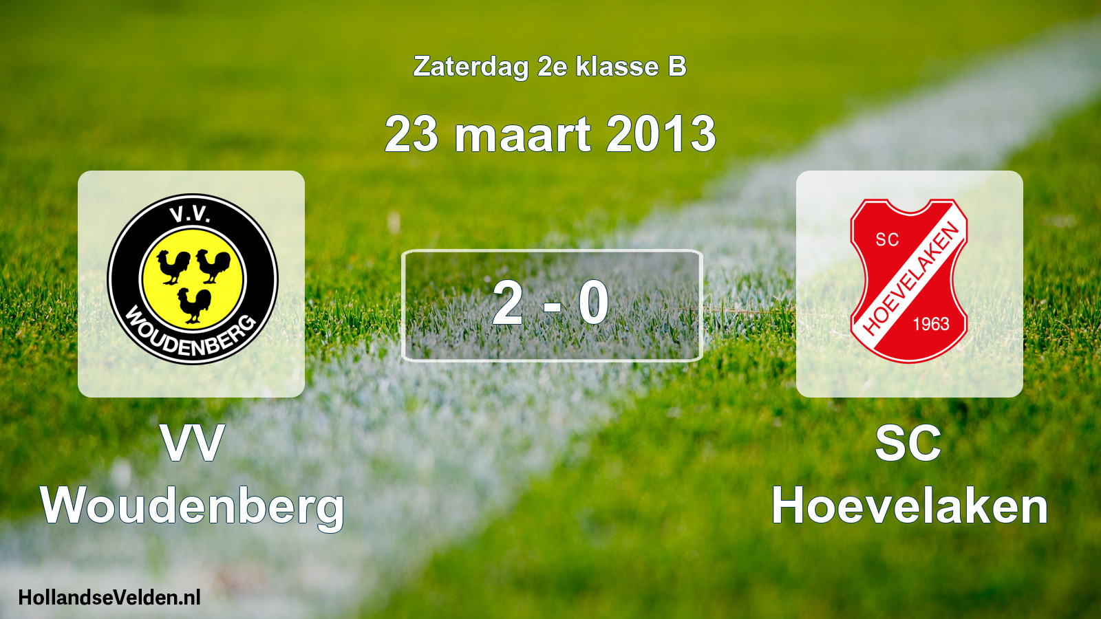 Total number of matches played: VV Woudenberg - SC Hoevelaken 2 - 0 (23 March 2013)