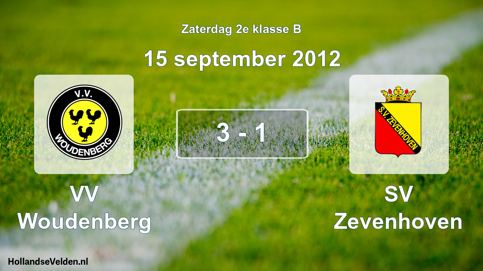Total number of matches played: VV Woudenberg - SV Zevenhoven 3 - 1 (15 September 2012)