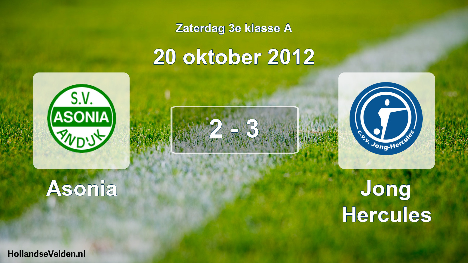 Total number of matches played: Asonia - Jong Hercules 2 - 3 (20 October 2012)