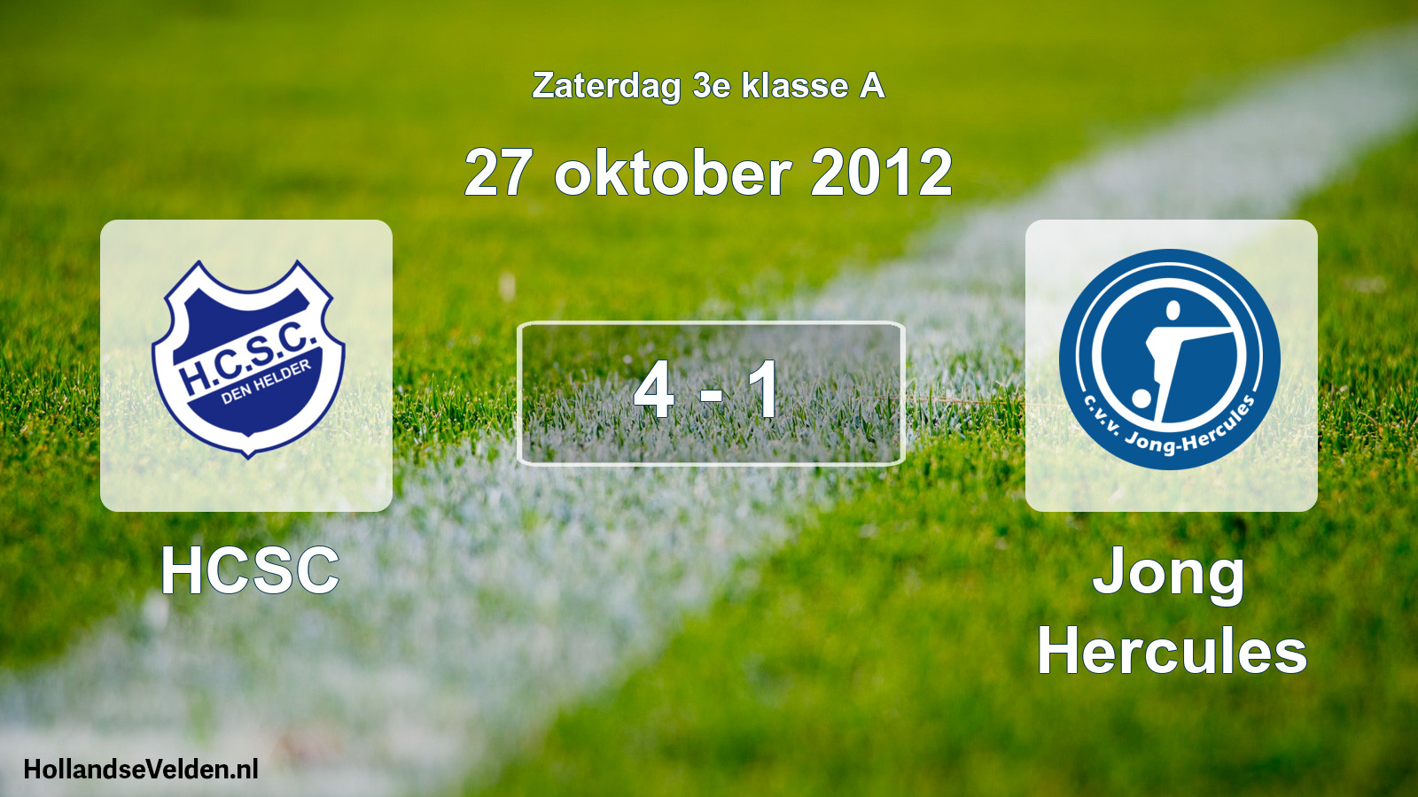 Total number of matches played: HCSC - Jong Hercules 4 - 1 (27 October 2012)