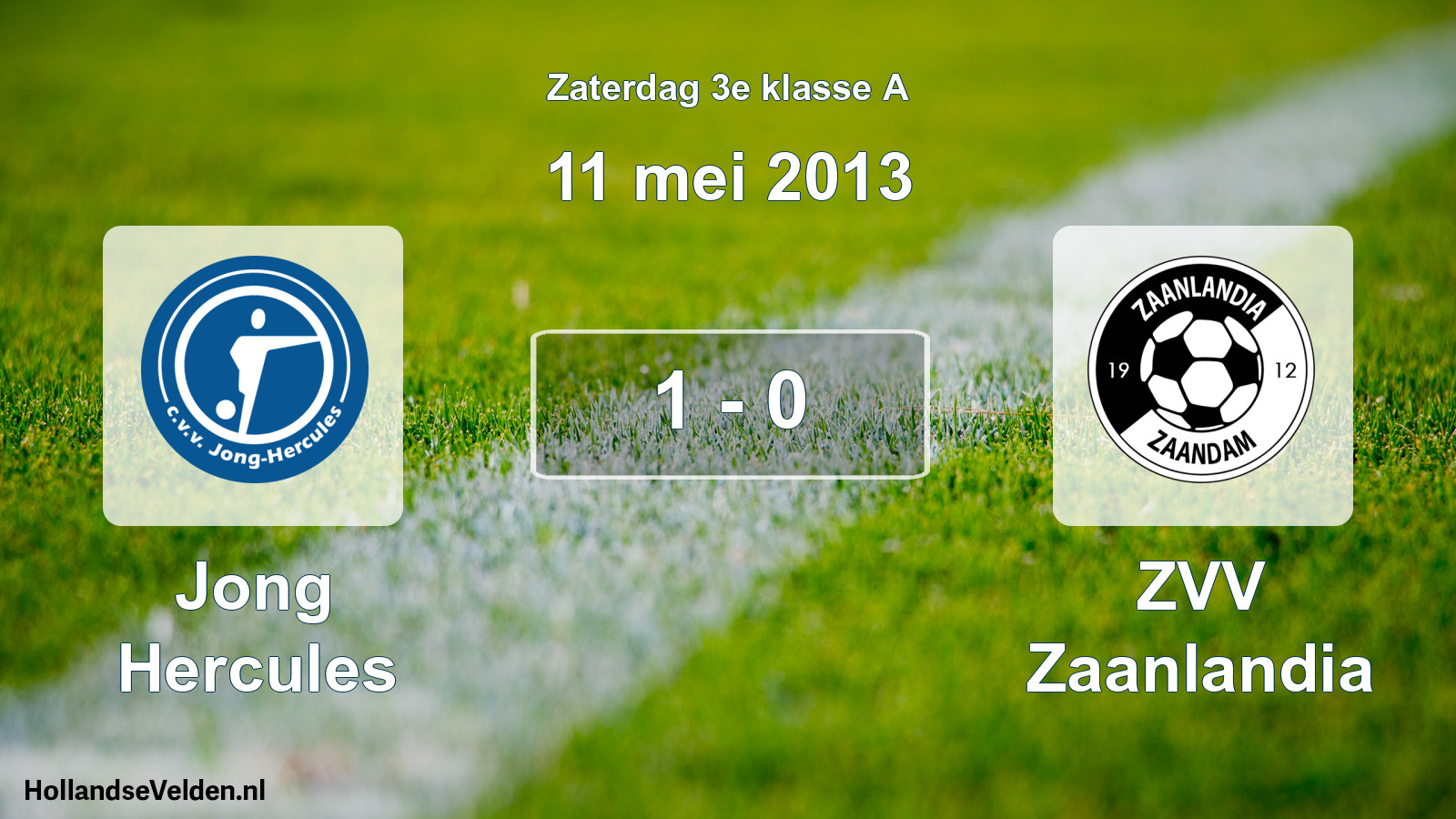 Total number of matches played: Jong Hercules - ZVV Zaanlandia 1 - 0 (11 May 2013)