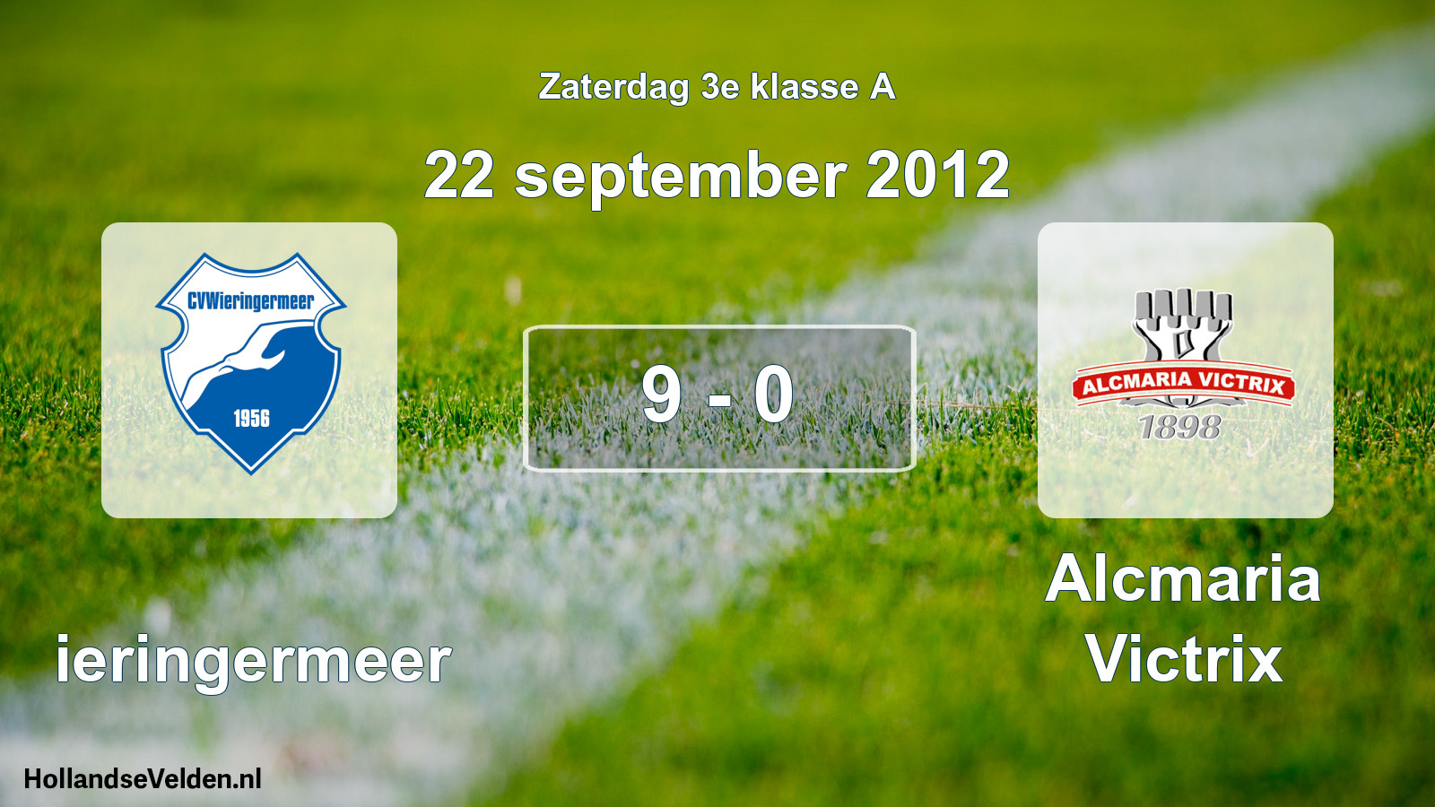 Total number of matches played: Wieringermeer - Alcmaria Victrix 9 - 0 (22 September 2012)
