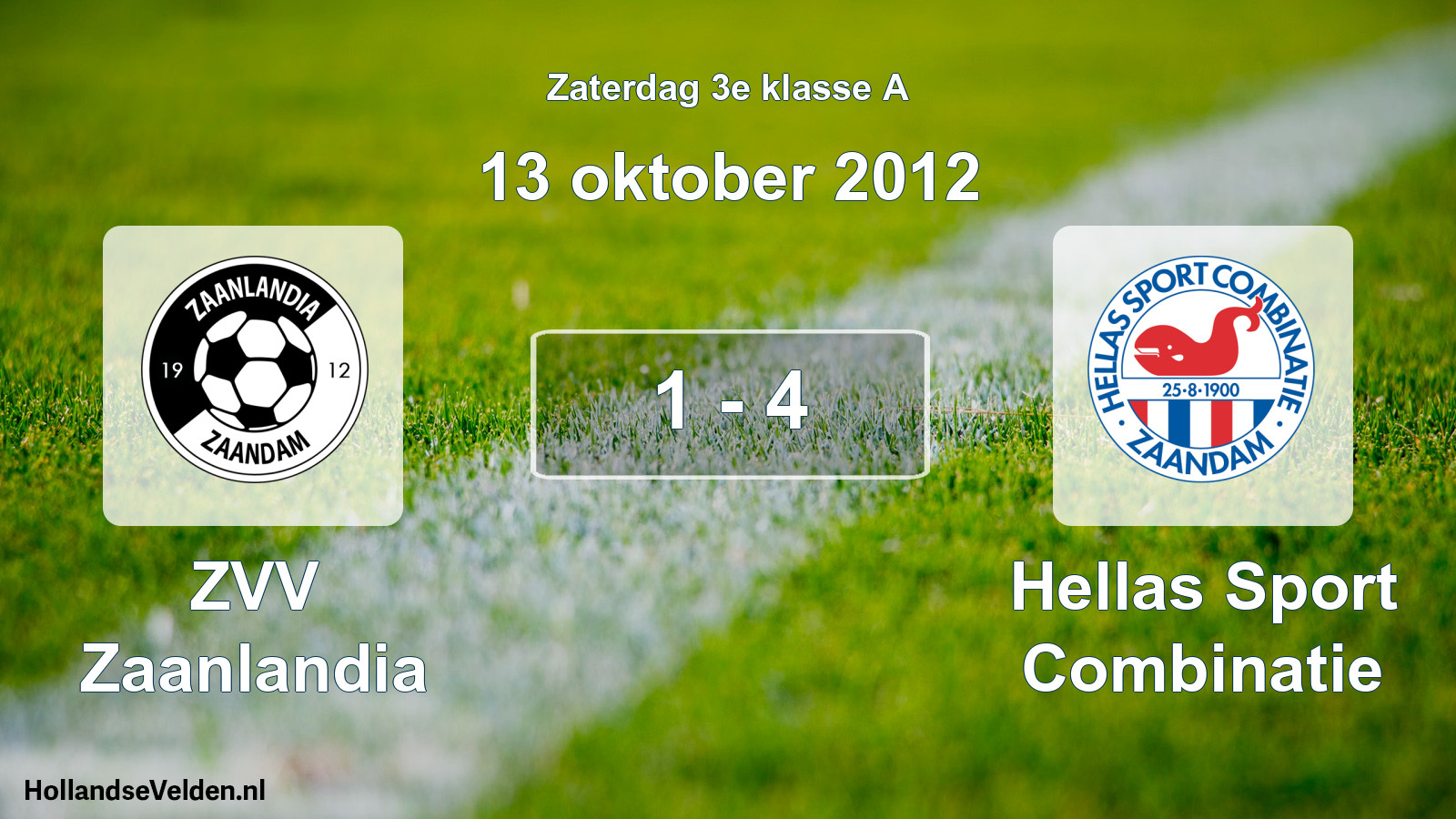 Total number of matches played: ZVV Zaanlandia - Hellas Sport Combinatie 1 - 4 (13 October 2012)