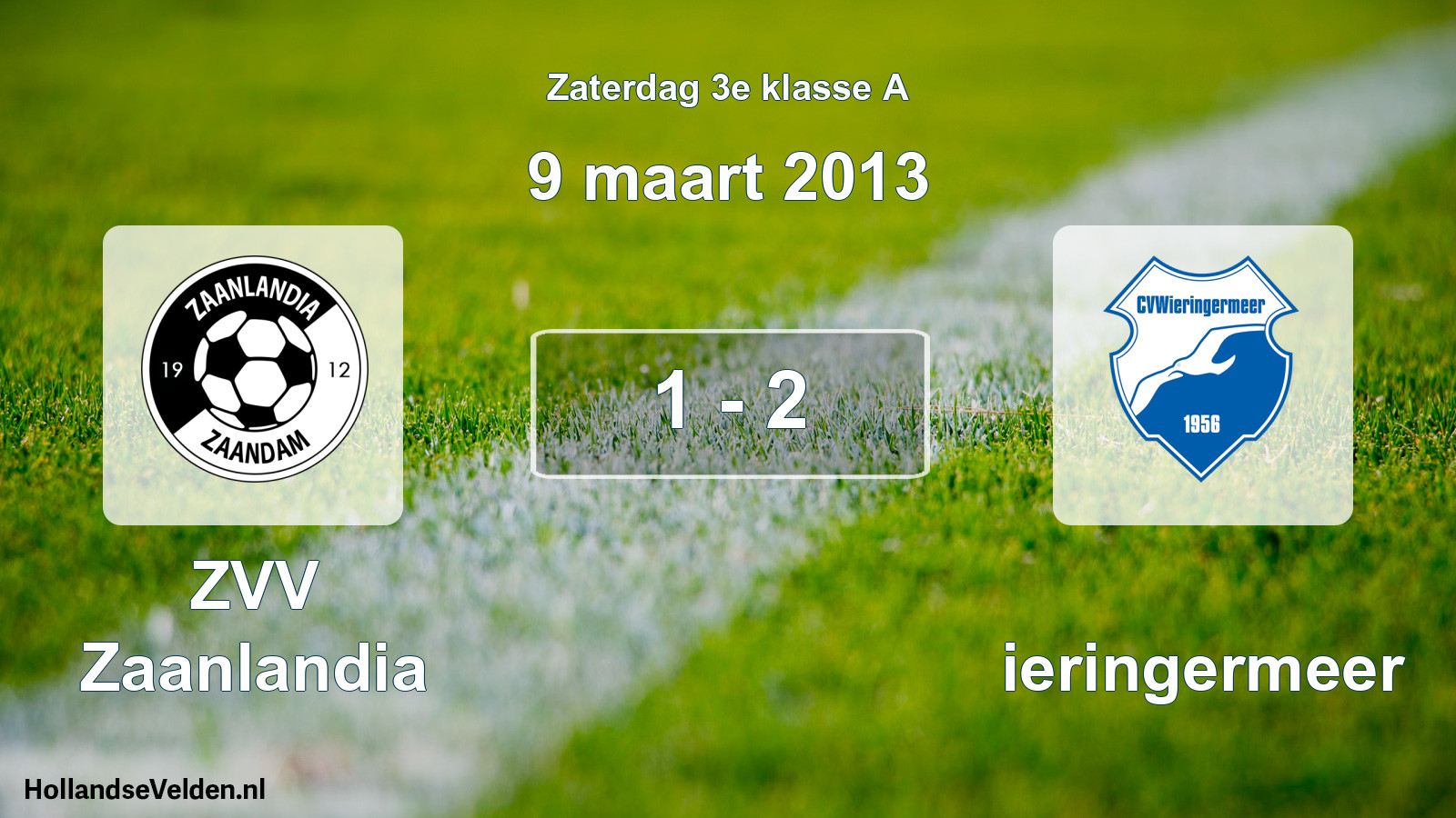 Total number of matches played: ZVV Zaanlandia - Wieringermeer 1 - 2 (9 March 2013)