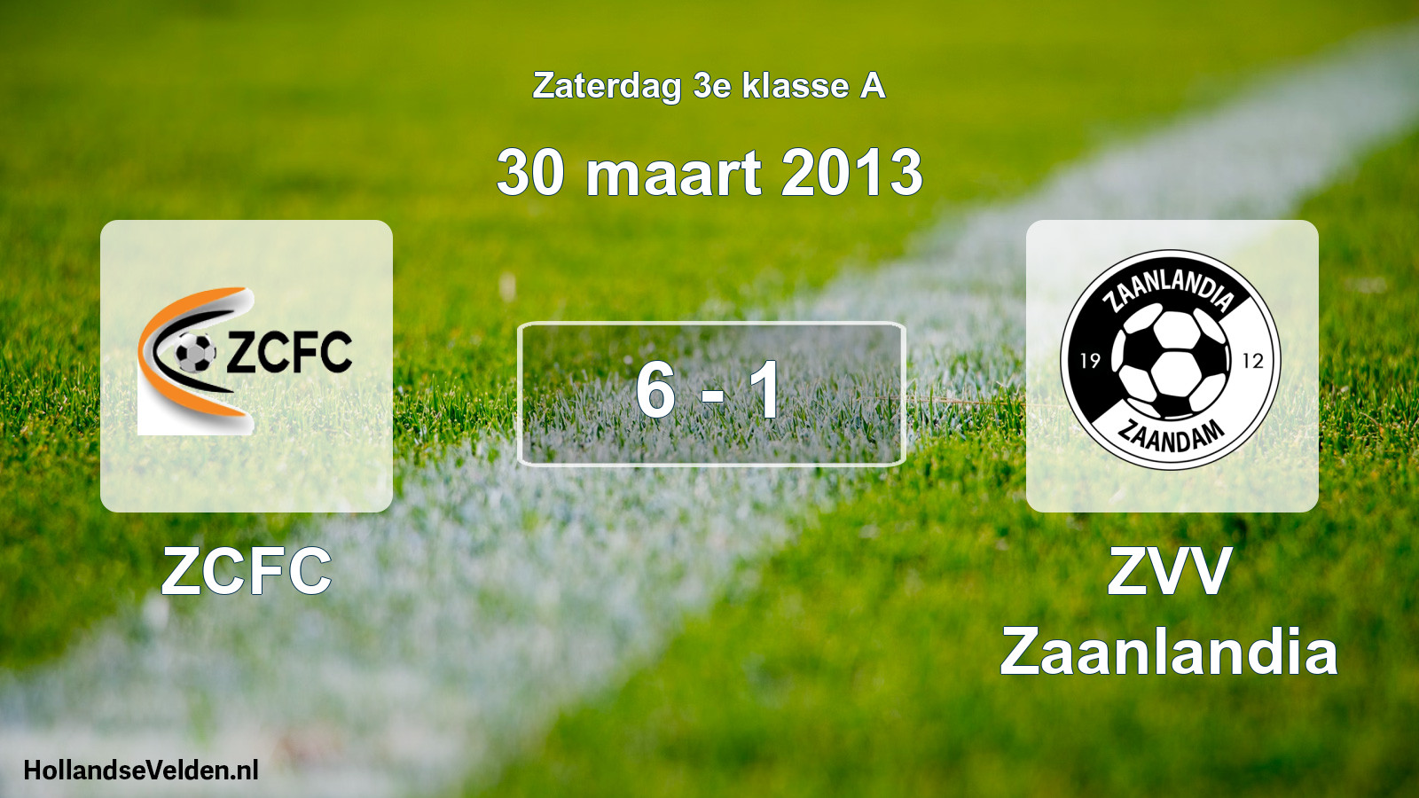 Total number of matches played: ZCFC - ZVV Zaanlandia 6 - 1 (30 March 2013)