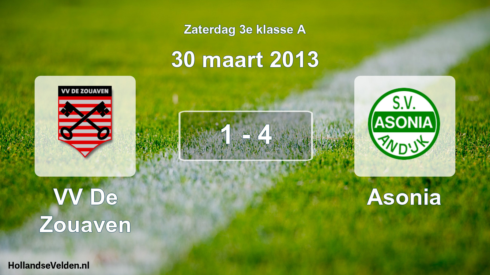 Total number of matches played: VV De Zouaven - Asonia 1 - 4 (30 March 2013)