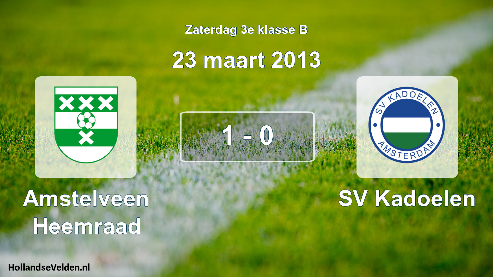 Total number of matches played: Amstelveen Heemraad - SV Kadoelen 1 - 0 (23 March 2013)