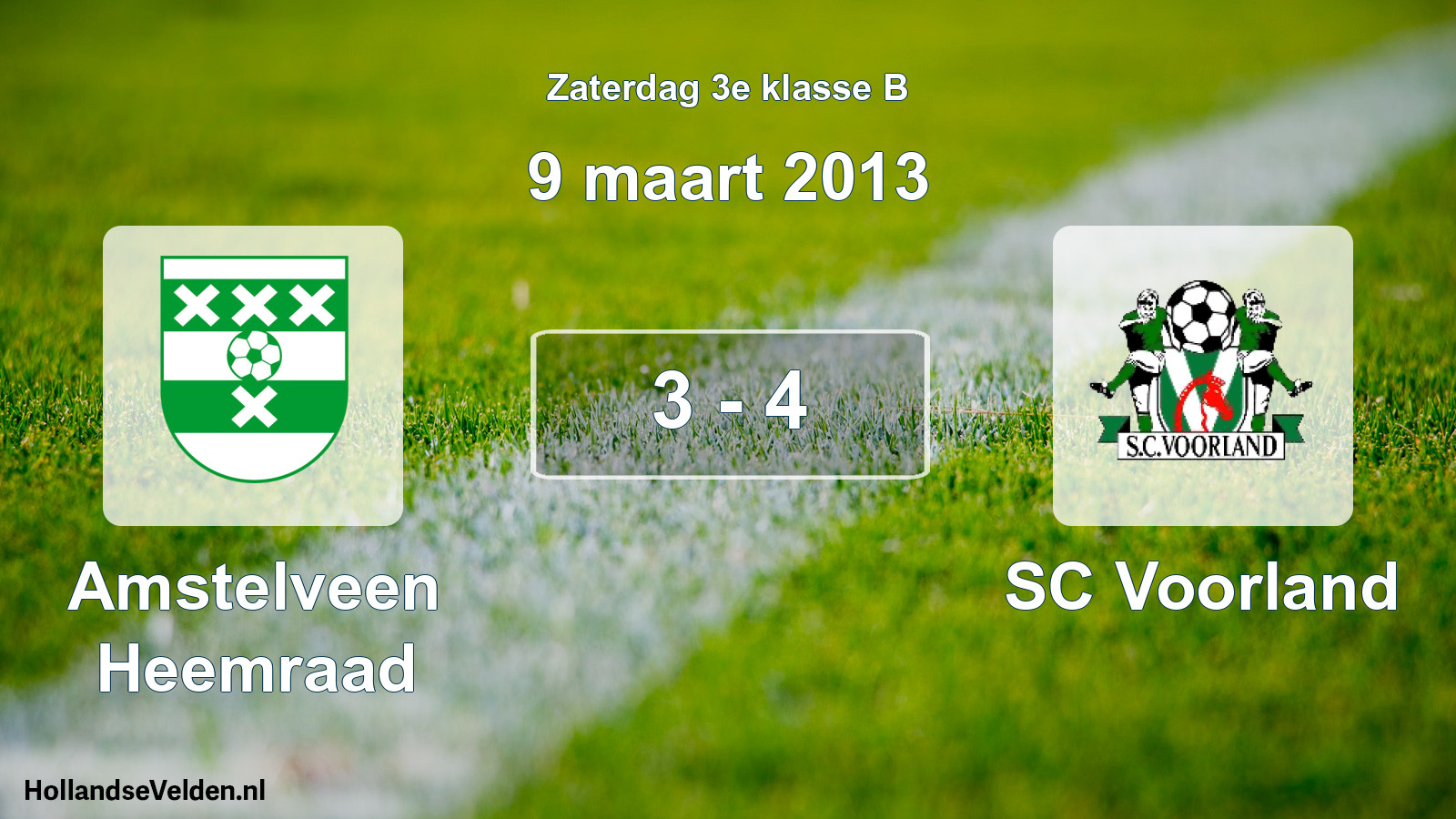 Total number of matches played: Amstelveen Heemraad - SC Voorland 3 - 4 (9 March 2013)
