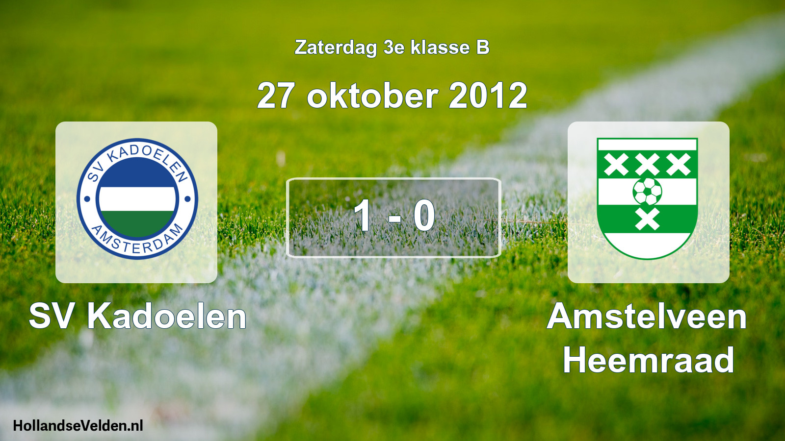 Total number of matches played: SV Kadoelen - Amstelveen Heemraad 1 - 0 (27 October 2012)