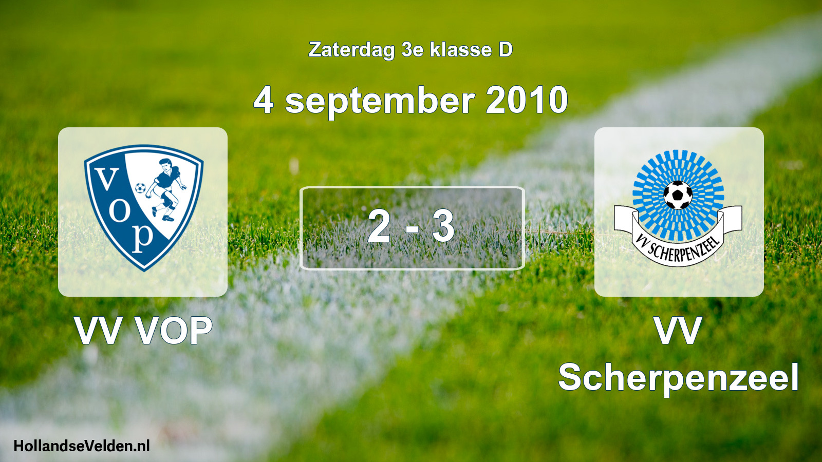 Total number of matches played: VV VOP - VV Scherpenzeel 2 - 3 (4 September 2010)