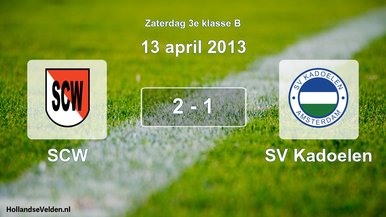Total number of matches played: SCW - SV Kadoelen 2 - 1 (13 April 2013)