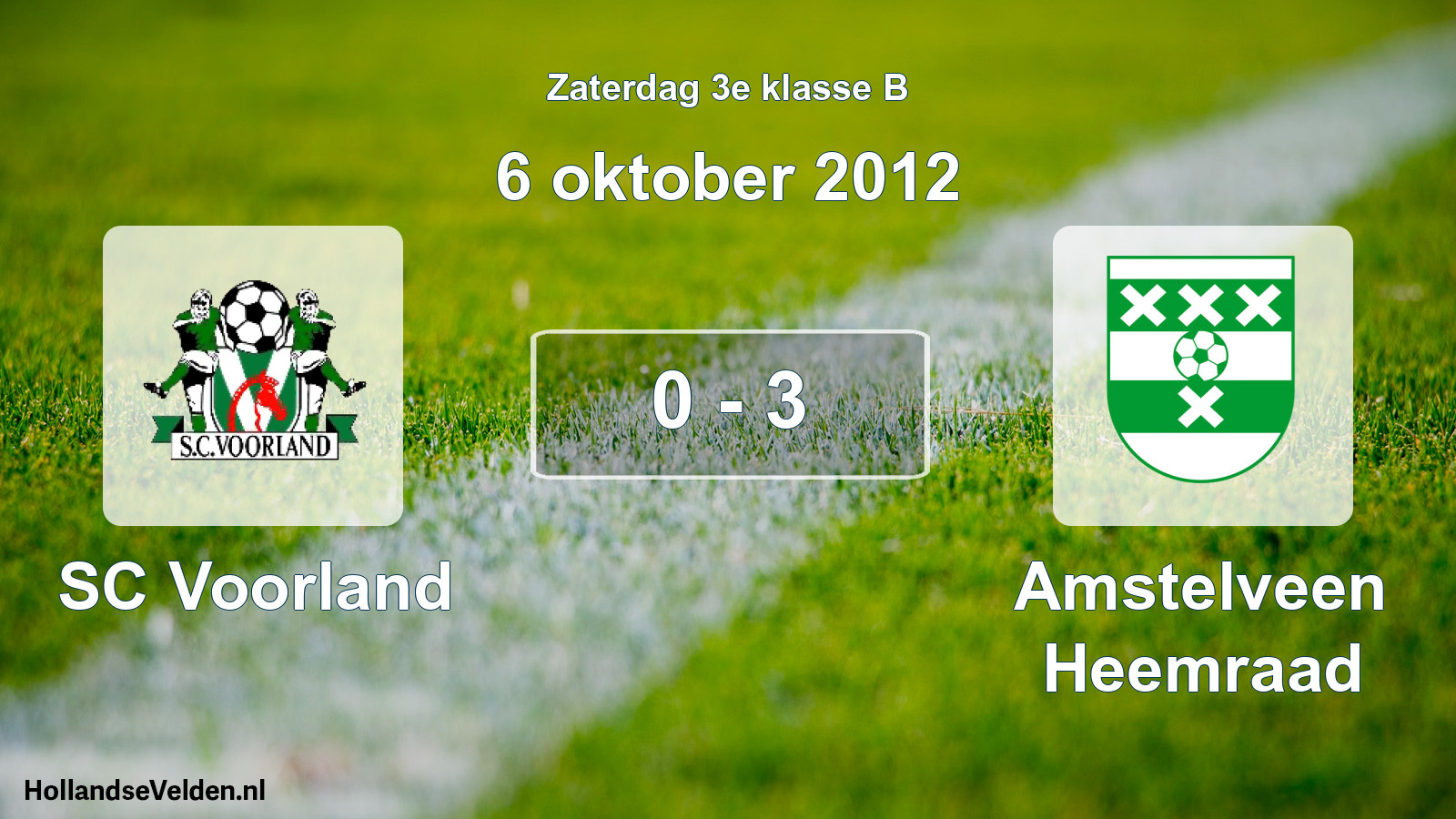 Total number of matches played: SC Voorland - Amstelveen Heemraad 0 - 3 (6 October 2012)