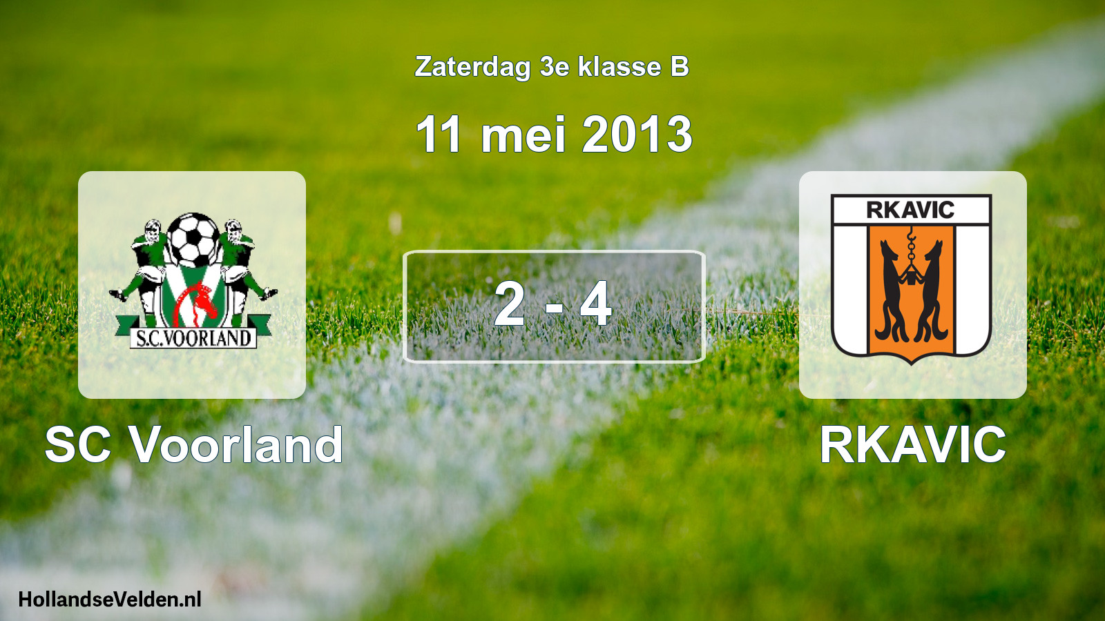Total number of matches played: SC Voorland - RKAVIC 2 - 4 (11 May 2013)