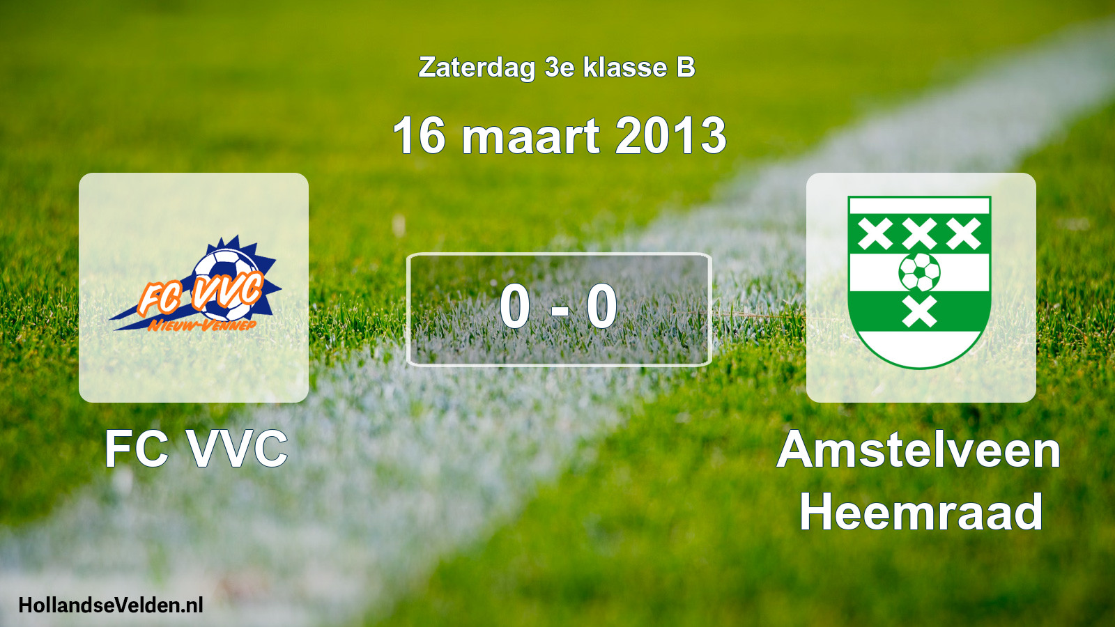 Total number of matches played: FC VVC - Amstelveen Heemraad 0 - 0 (16 March 2013)