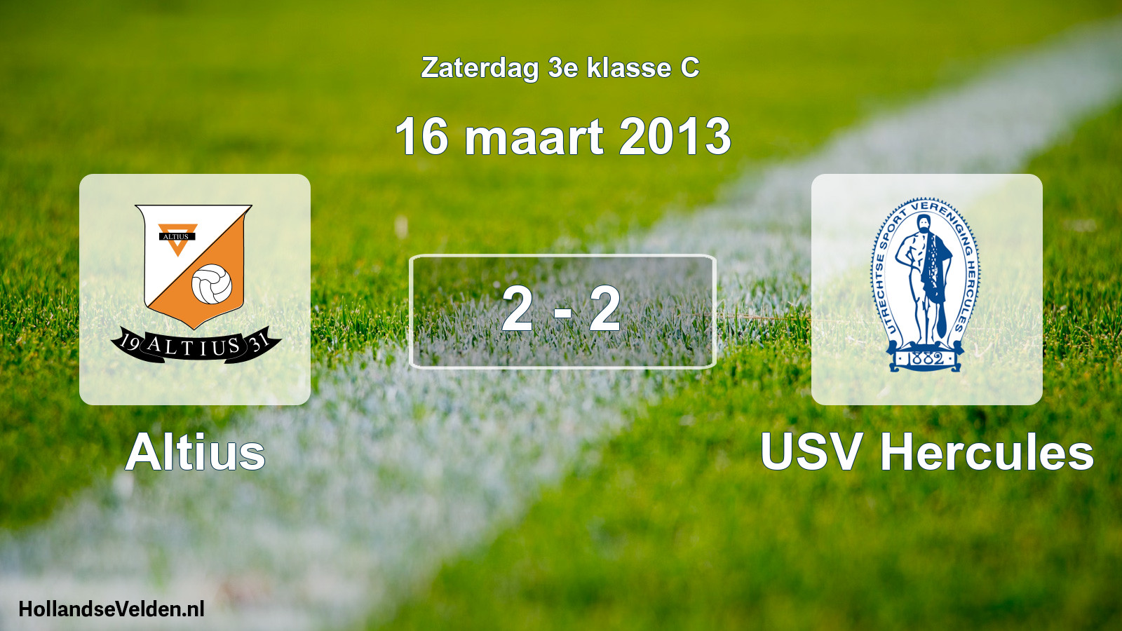 Total number of matches played: Altius - USV Hercules 2 - 2 (16 March 2013)