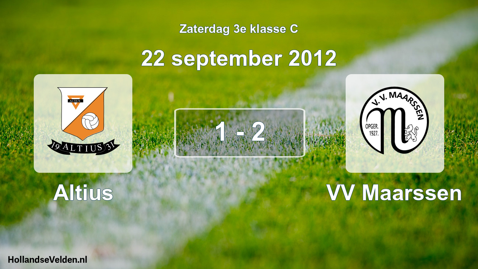 Total number of matches played: Altius - VV Maarssen 1 - 2 (22 September 2012)