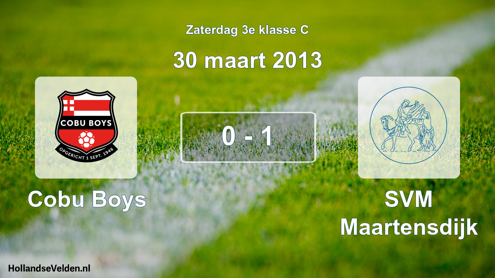 Total number of matches played: Cobu Boys - SVM Maartensdijk 0 - 1 (30 March 2013)