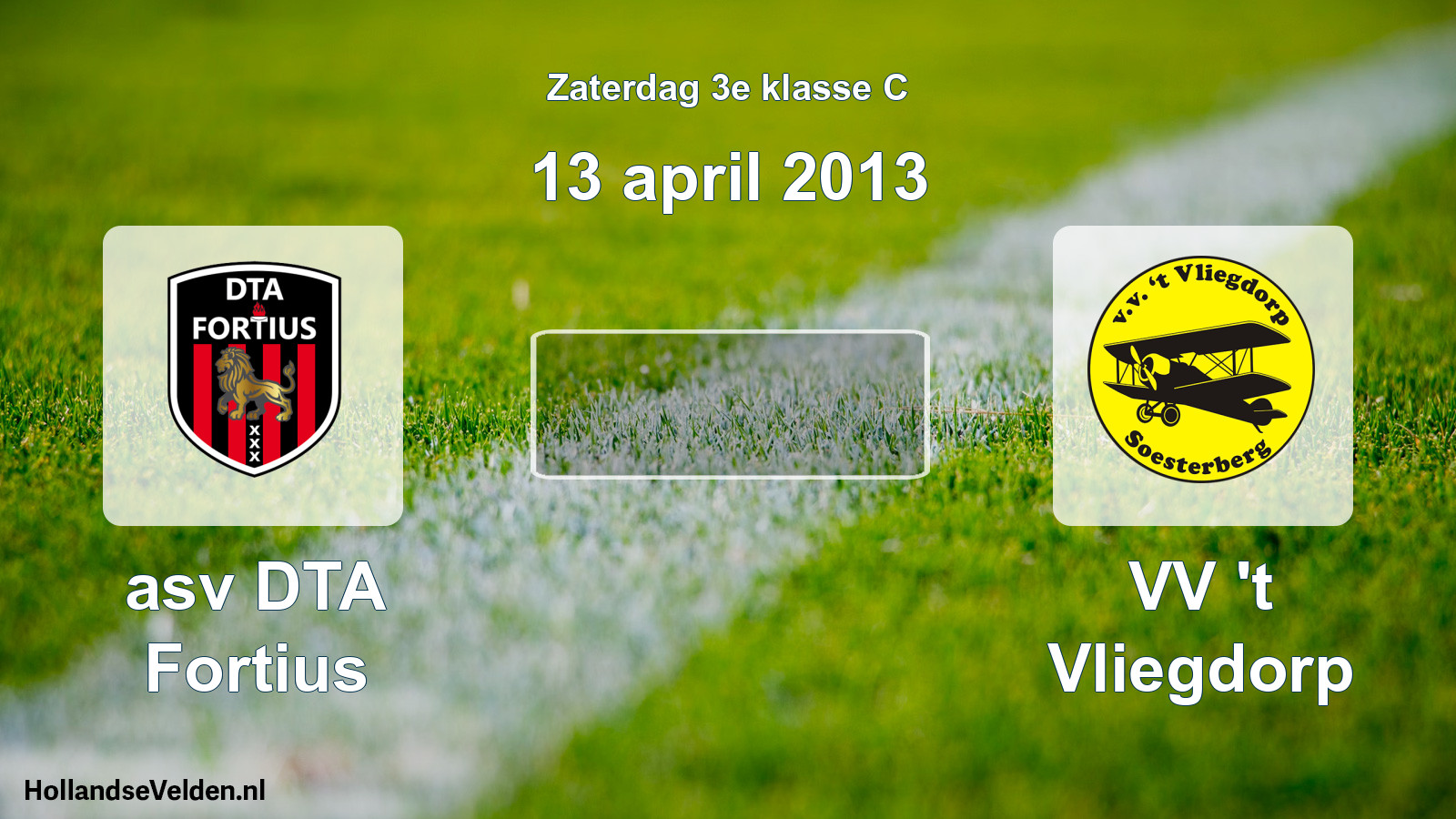 Scheduled Match: asv DTA Fortius - VV 't Vliegdorp (13 April 2013)