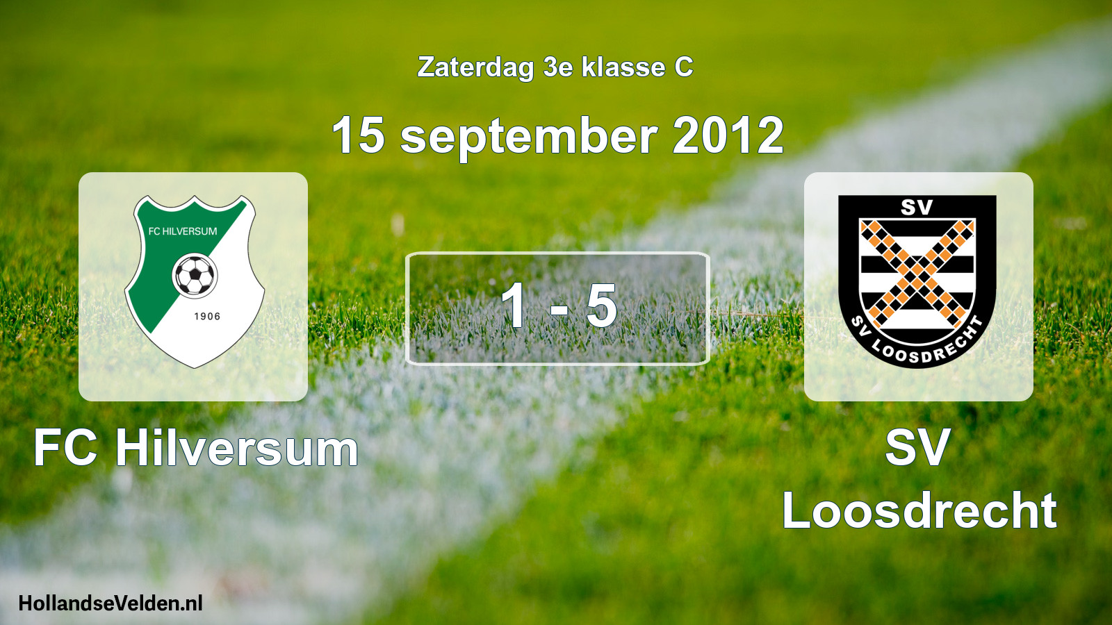 Total number of matches played: FC Hilversum - SV Loosdrecht 1 - 5 (15 September 2012)