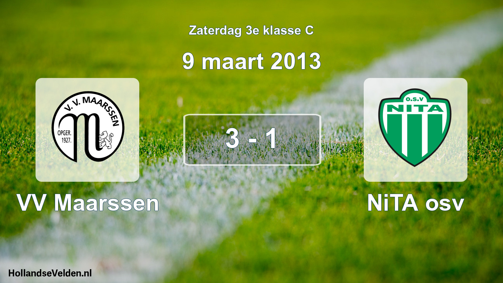 Total number of matches played: VV Maarssen - NiTA osv 3 - 1 (9 March 2013)