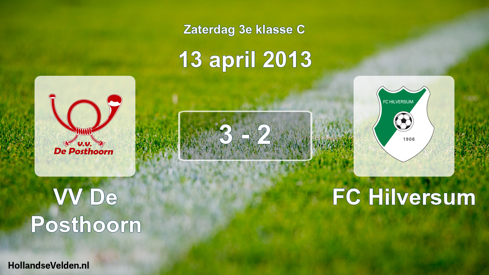 Total number of matches played: VV De Posthoorn - FC Hilversum 3 - 2 (13 April 2013)