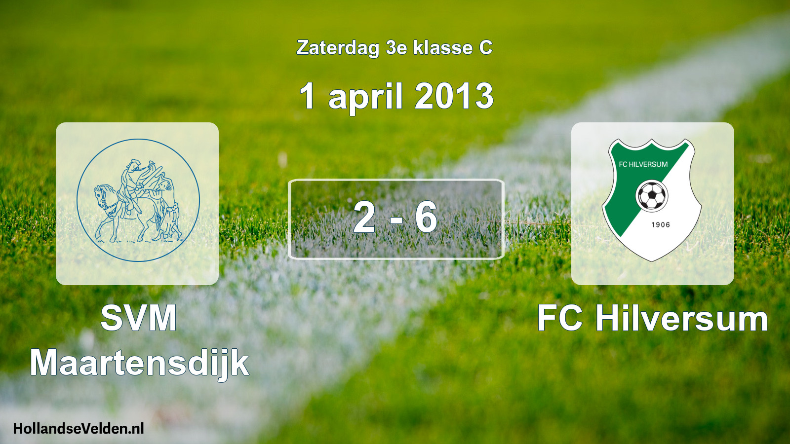 Total number of matches played: SVM Maartensdijk - FC Hilversum 2 - 6 (1 April 2013)