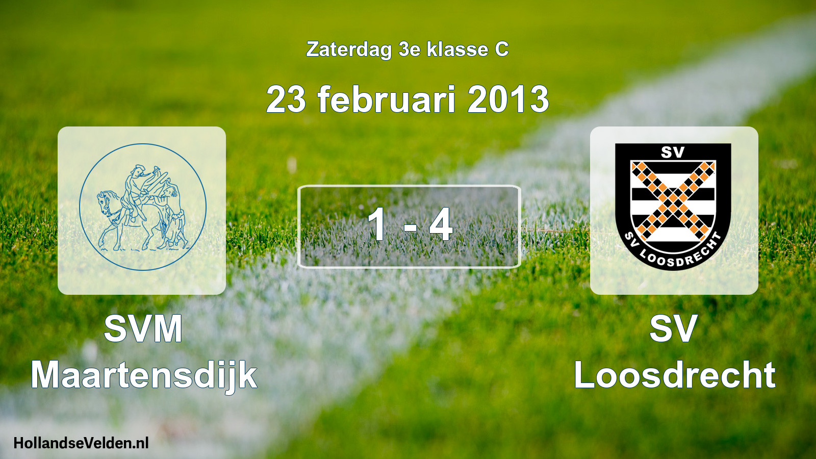Total number of matches played: SVM Maartensdijk - SV Loosdrecht 1 - 4 (23 February 2013)